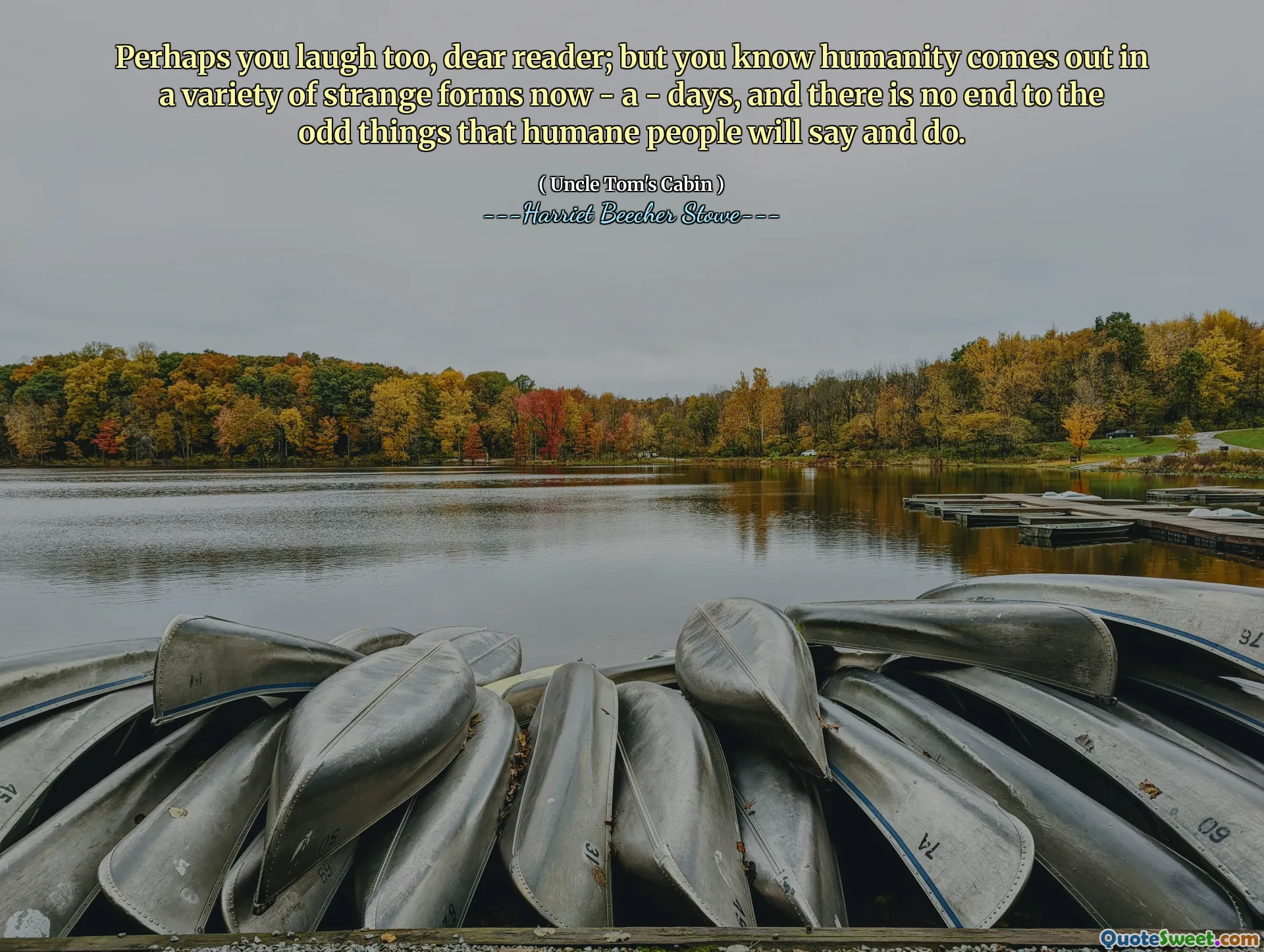 Perhaps you laugh too, dear reader; but you know humanity comes out in a variety of strange forms now - a - days, and there is no end to the odd things that humane people will say and do.