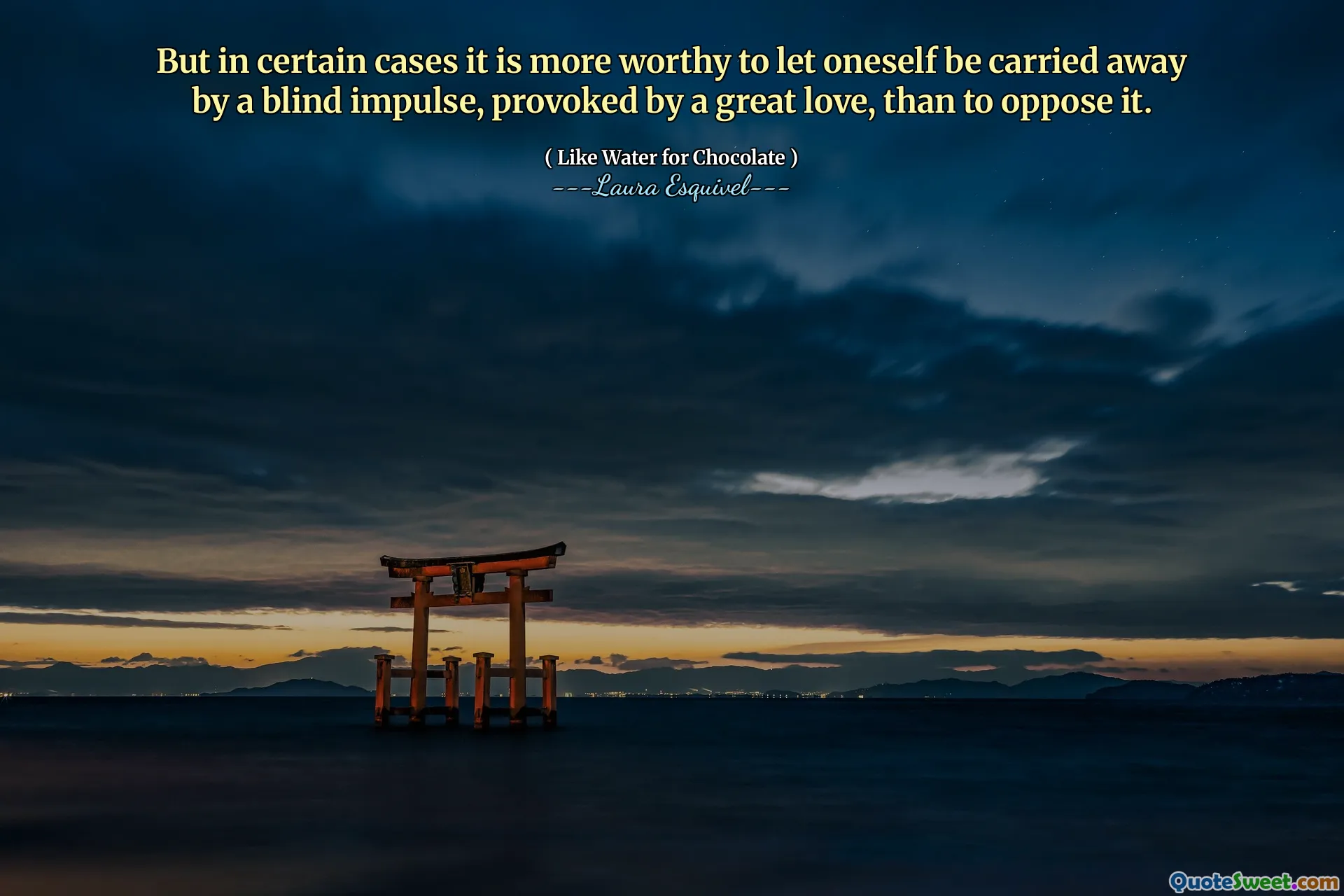 Но в некоторых случаях более достойно позволить себе увлечься слепым импульсом, спровоцированным большой любовью, чем противостоять ему.