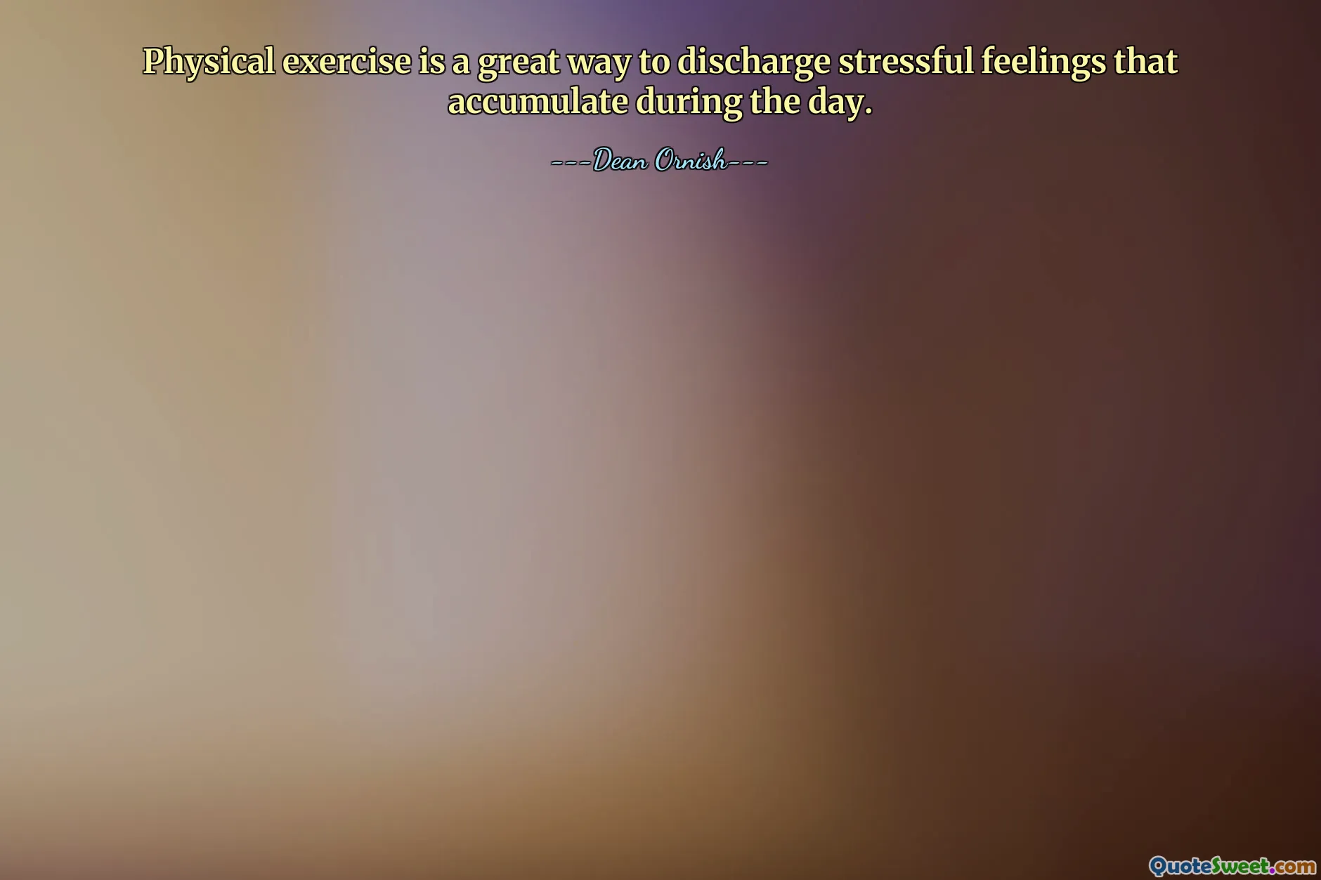 Physical exercise is a great way to discharge stressful feelings that accumulate during the day.