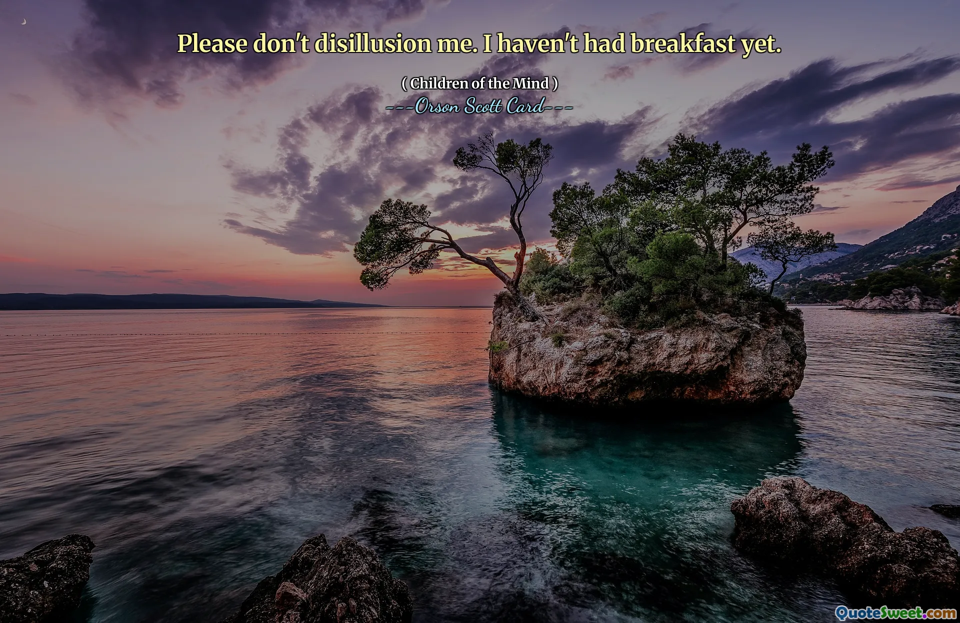 Xin đừng làm tôi thất vọng. Tôi vẫn chưa ăn sáng.