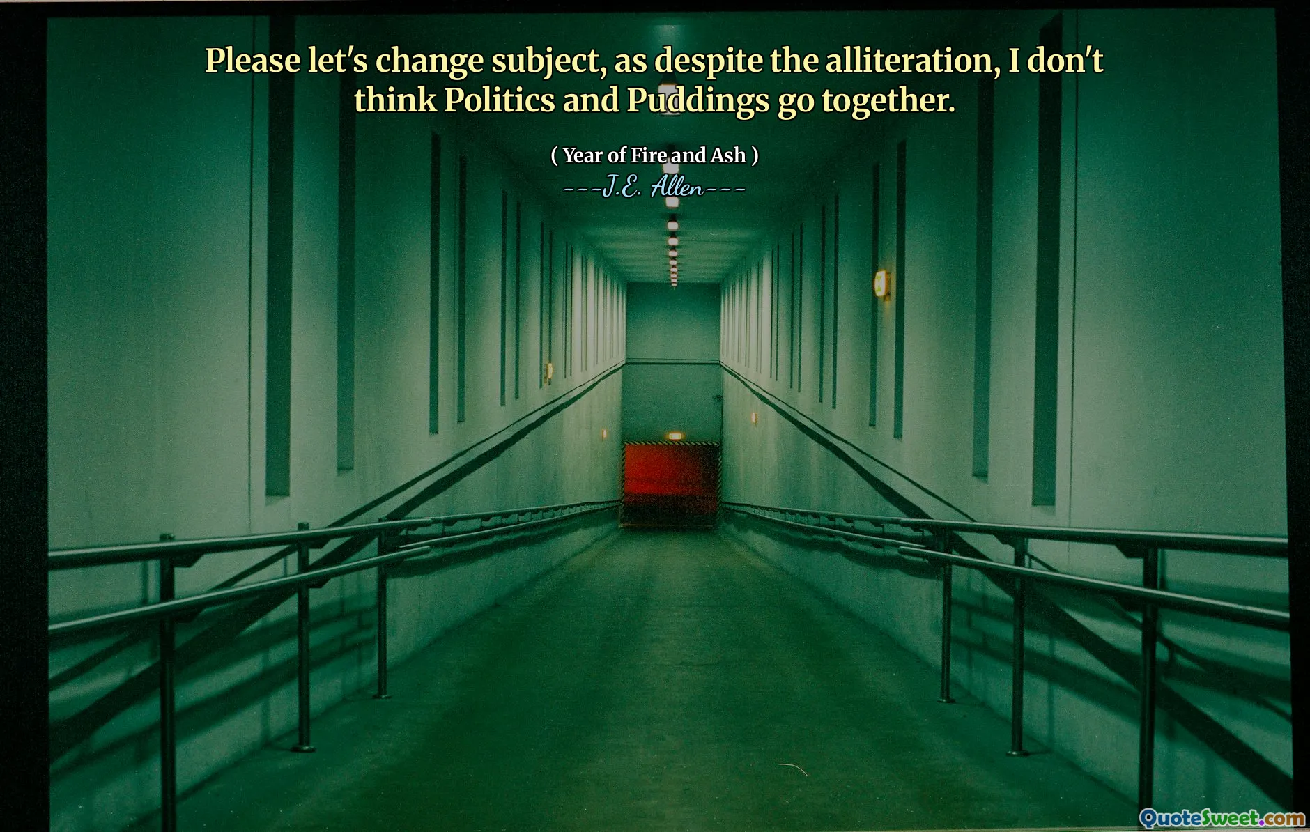 Please let's change subject, as despite the alliteration, I don't think Politics and Puddings go together.