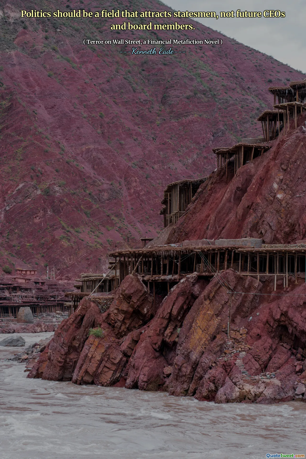 Politics should be a field that attracts statesmen, not future CEOs and board members.