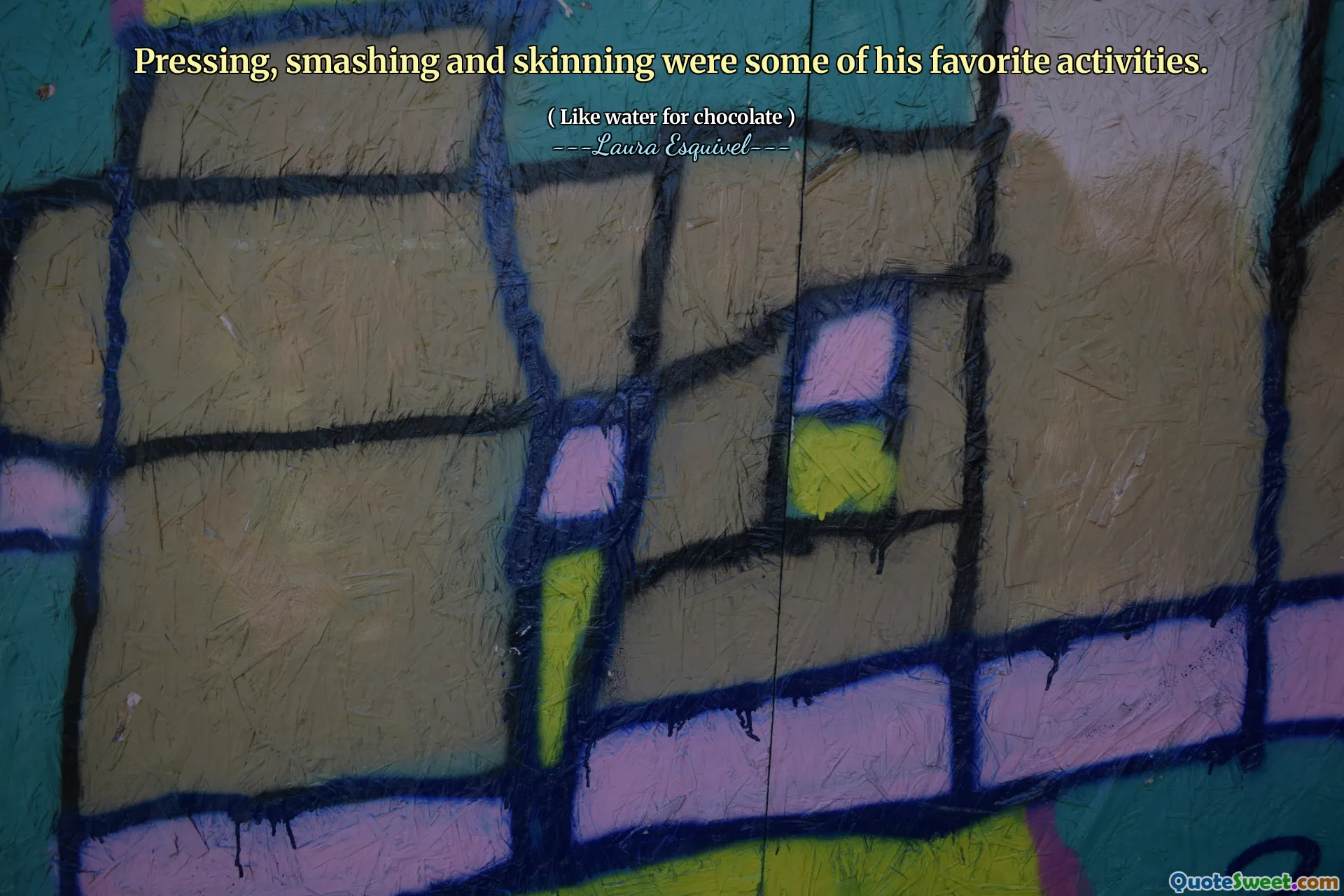 Pressing, smashing and skinning were some of his favorite activities.