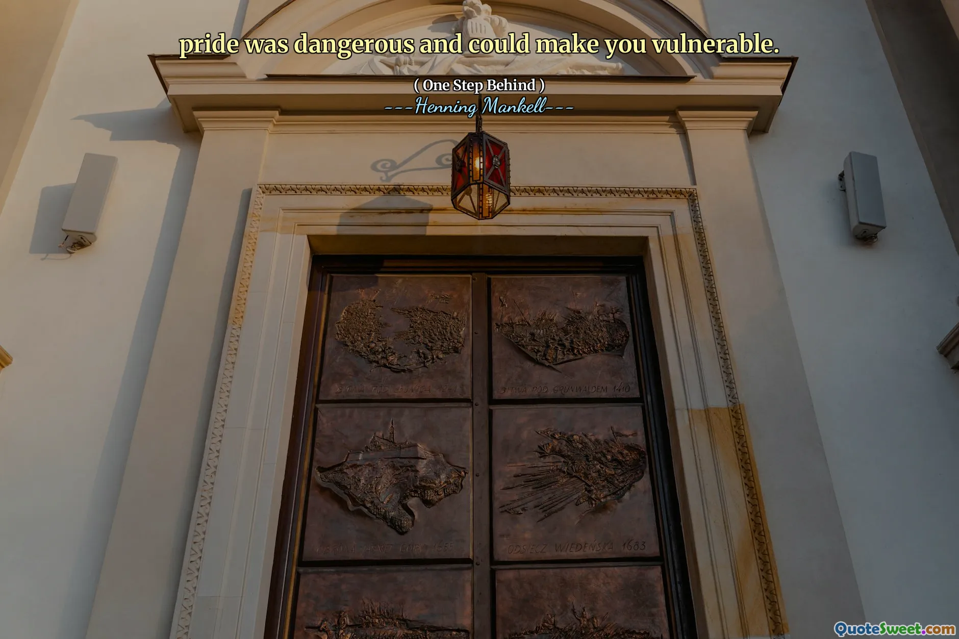 pride was dangerous and could make you vulnerable.