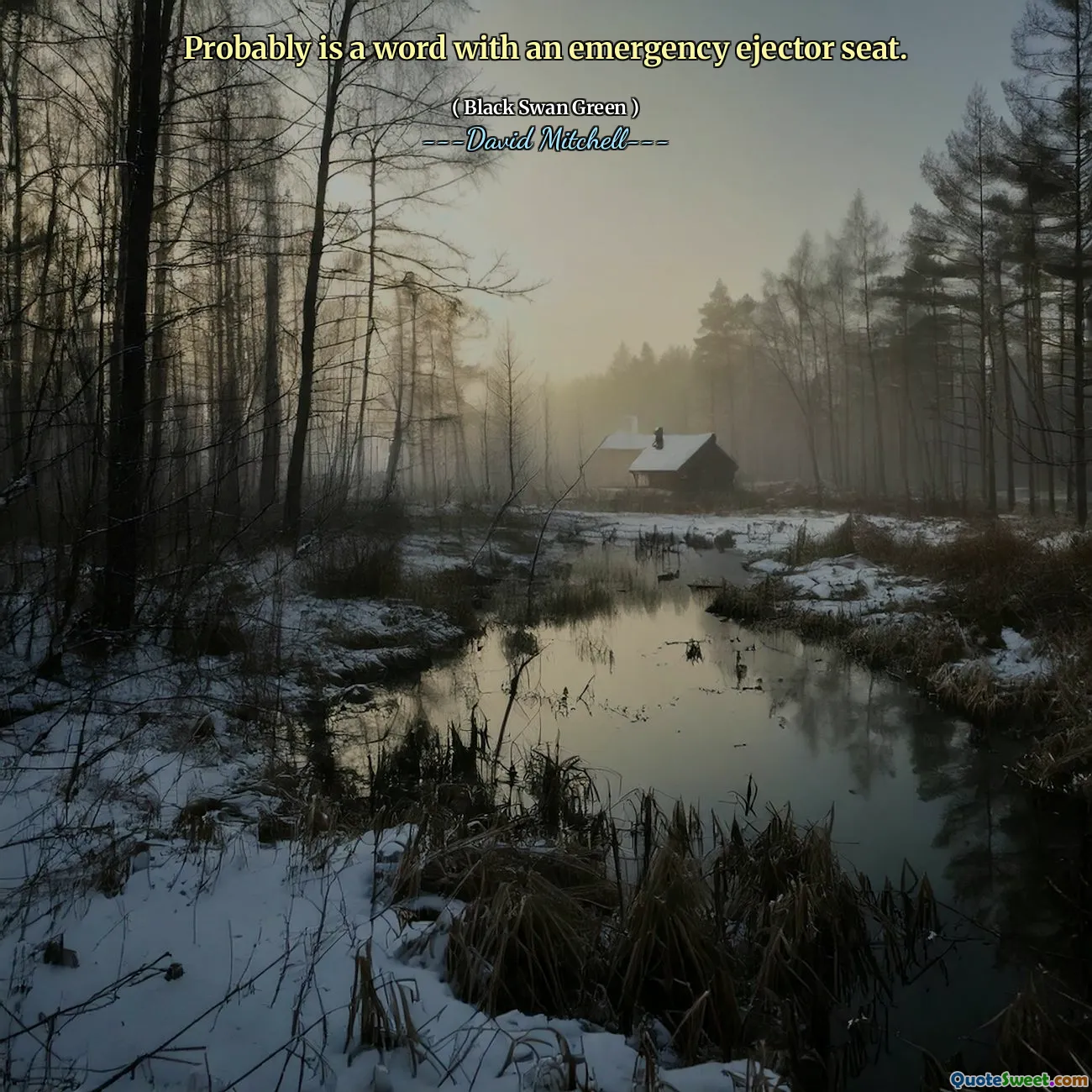 Probably is a word with an emergency ejector seat.