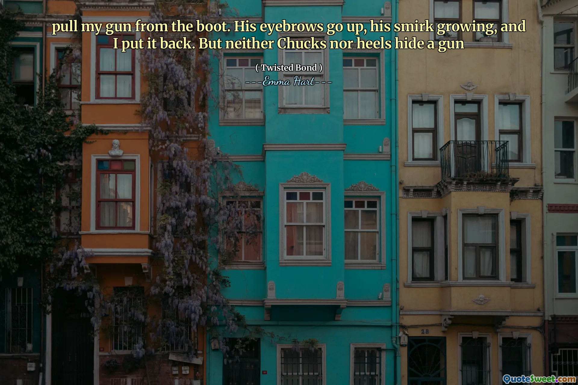 pull my gun from the boot. His eyebrows go up, his smirk growing, and I put it back. But neither Chucks nor heels hide a gun