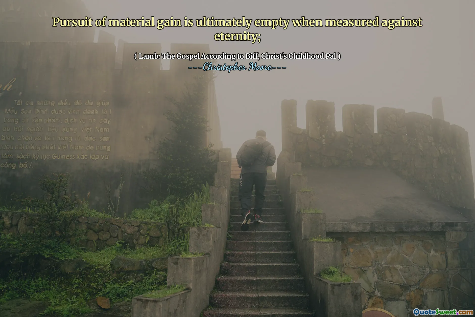 Pursuit of material gain is ultimately empty when measured against eternity;