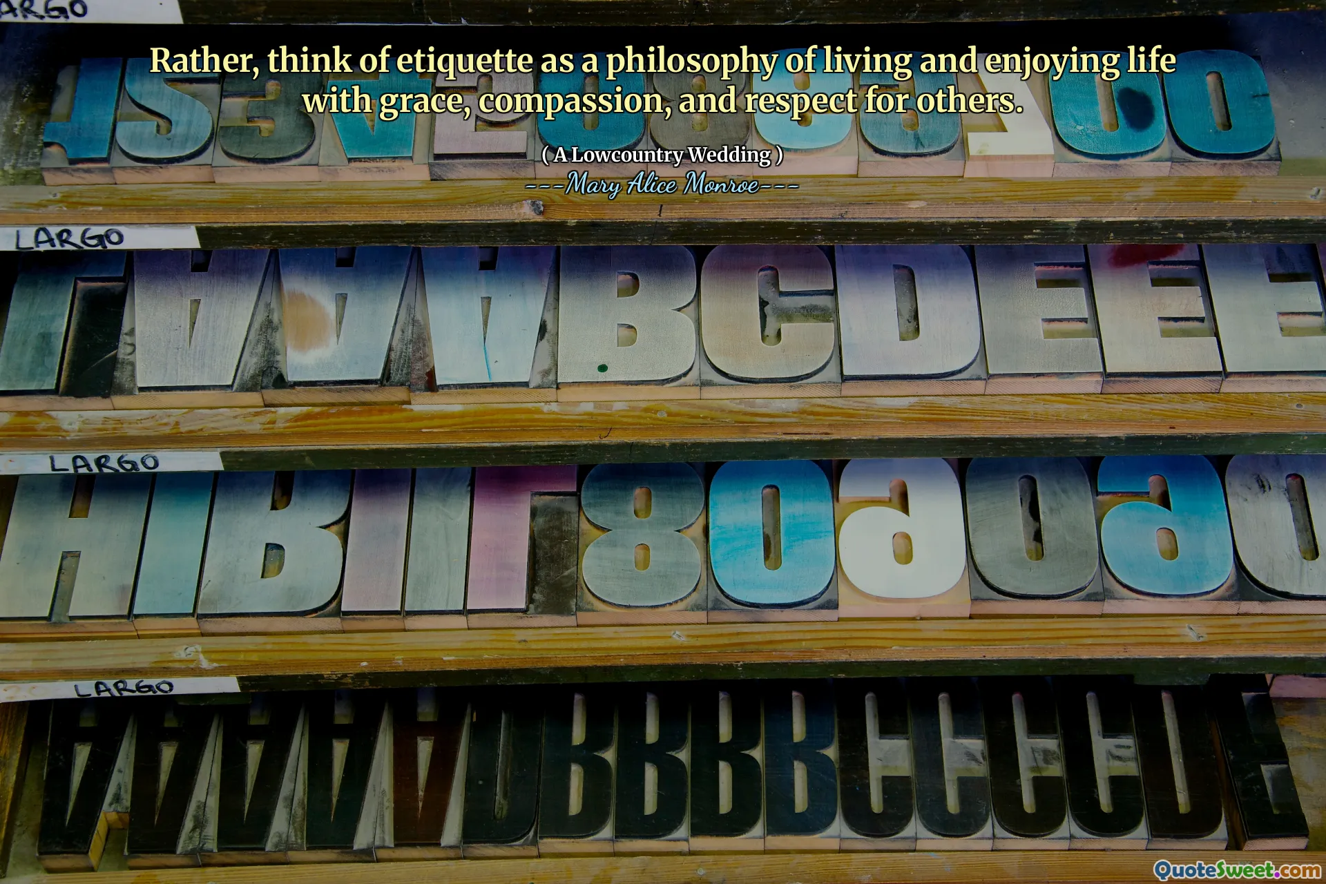 Más bien, piense en la etiqueta como una filosofía de vivir y disfrutar de la vida con gracia, compasión y respeto por los demás.