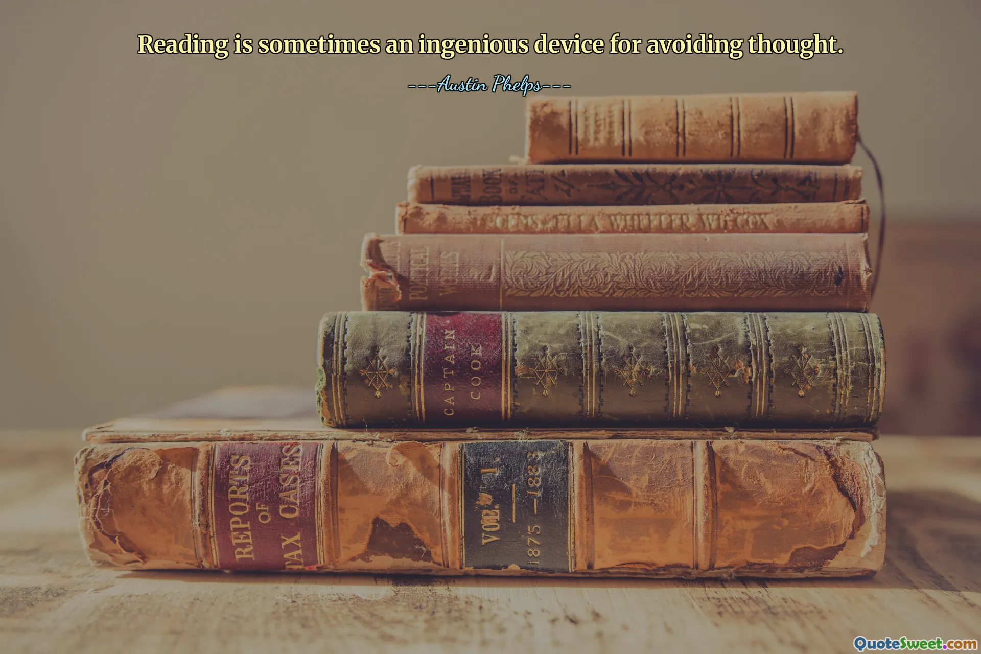 Reading is sometimes an ingenious device for avoiding thought.