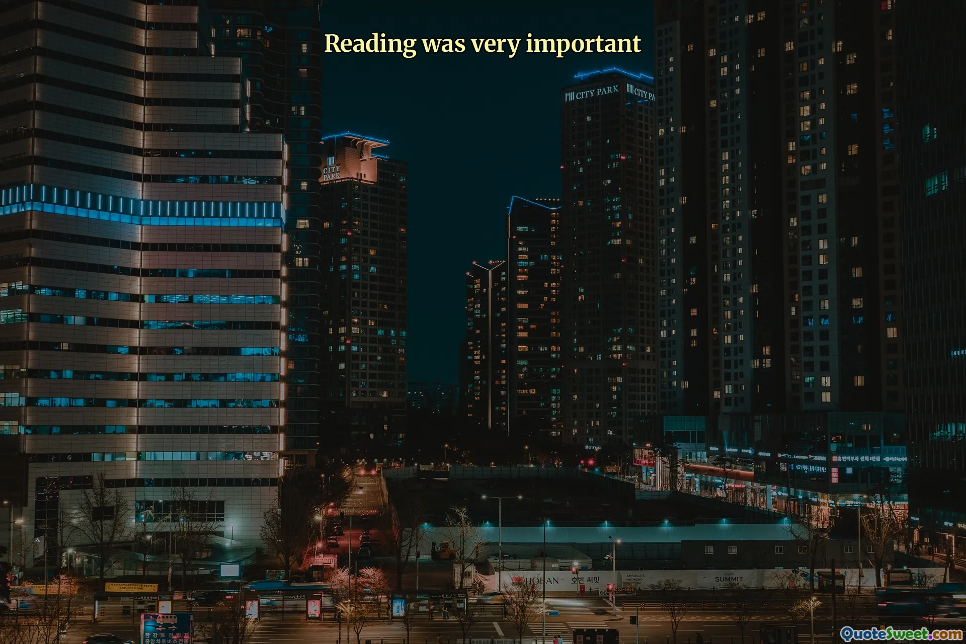 Reading was very important