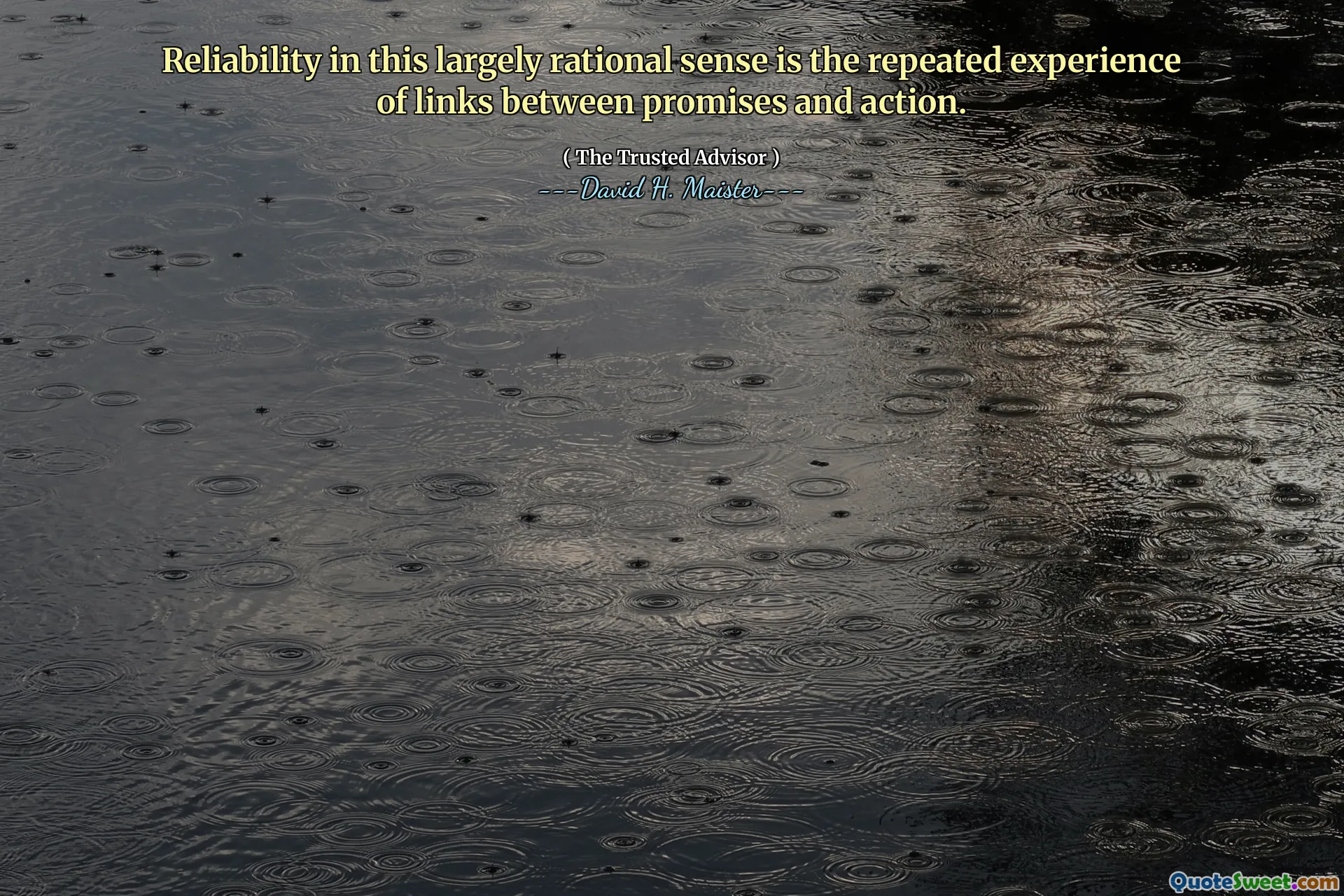 从这种理性意义上讲，可靠性是诺言与行动之间联系的重复经验。
