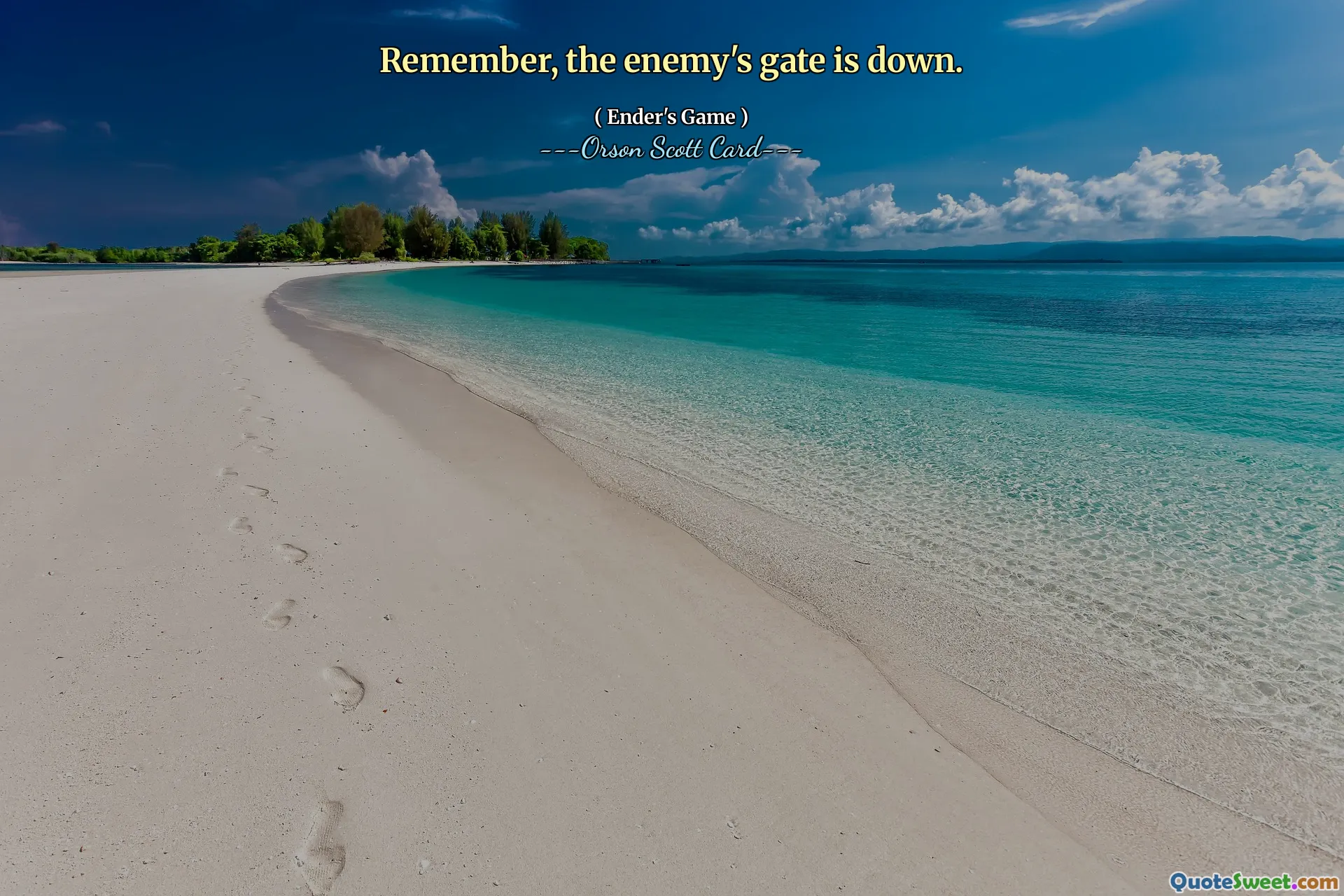 Ricorda, il cancello del nemico è abbassato.