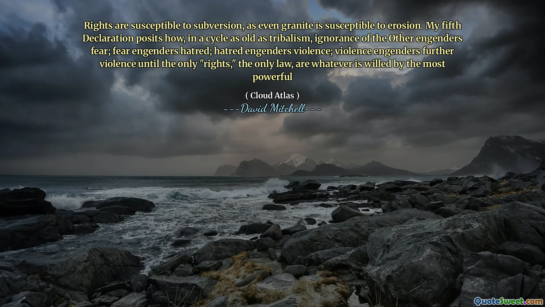 权利很容易被颠覆，就像花岗岩也容易受到侵蚀一样。我的第五份宣言提出，在部落主义这样古老的循环中，对他者的无知如何产生恐惧；恐惧产生仇恨；仇恨引发暴力；暴力引发进一步的暴力，直到唯一的“权利”、唯一的法律成为最有权势者的意愿。