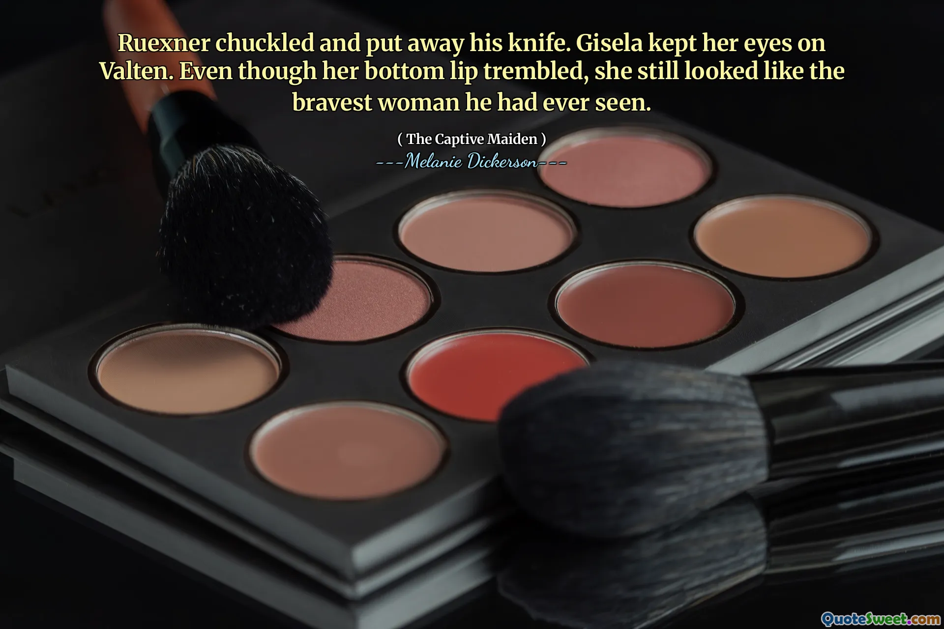 Ruexner chuckled and put away his knife. Gisela kept her eyes on Valten. Even though her bottom lip trembled, she still looked like the bravest woman he had ever seen.