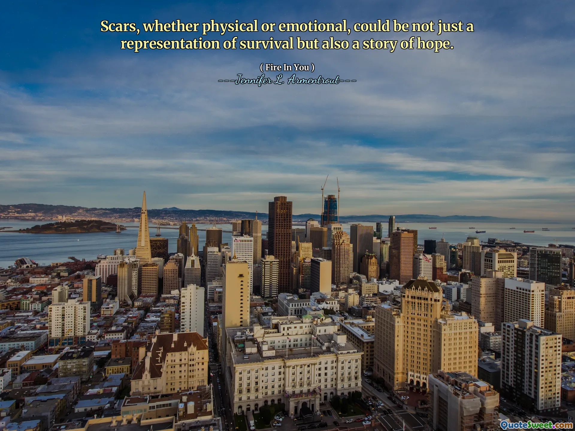 Scars, whether physical or emotional, could be not just a representation of survival but also a story of hope.