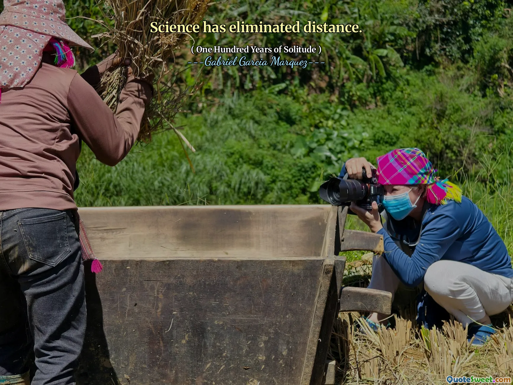 Science has eliminated distance.