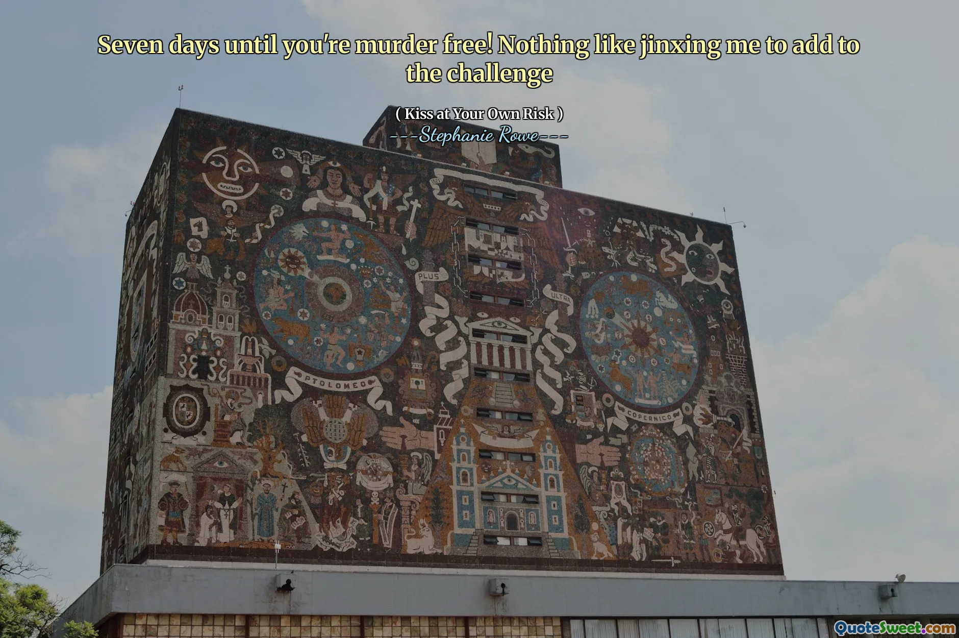 Seven days until you're murder free! Nothing like jinxing me to add to the challenge