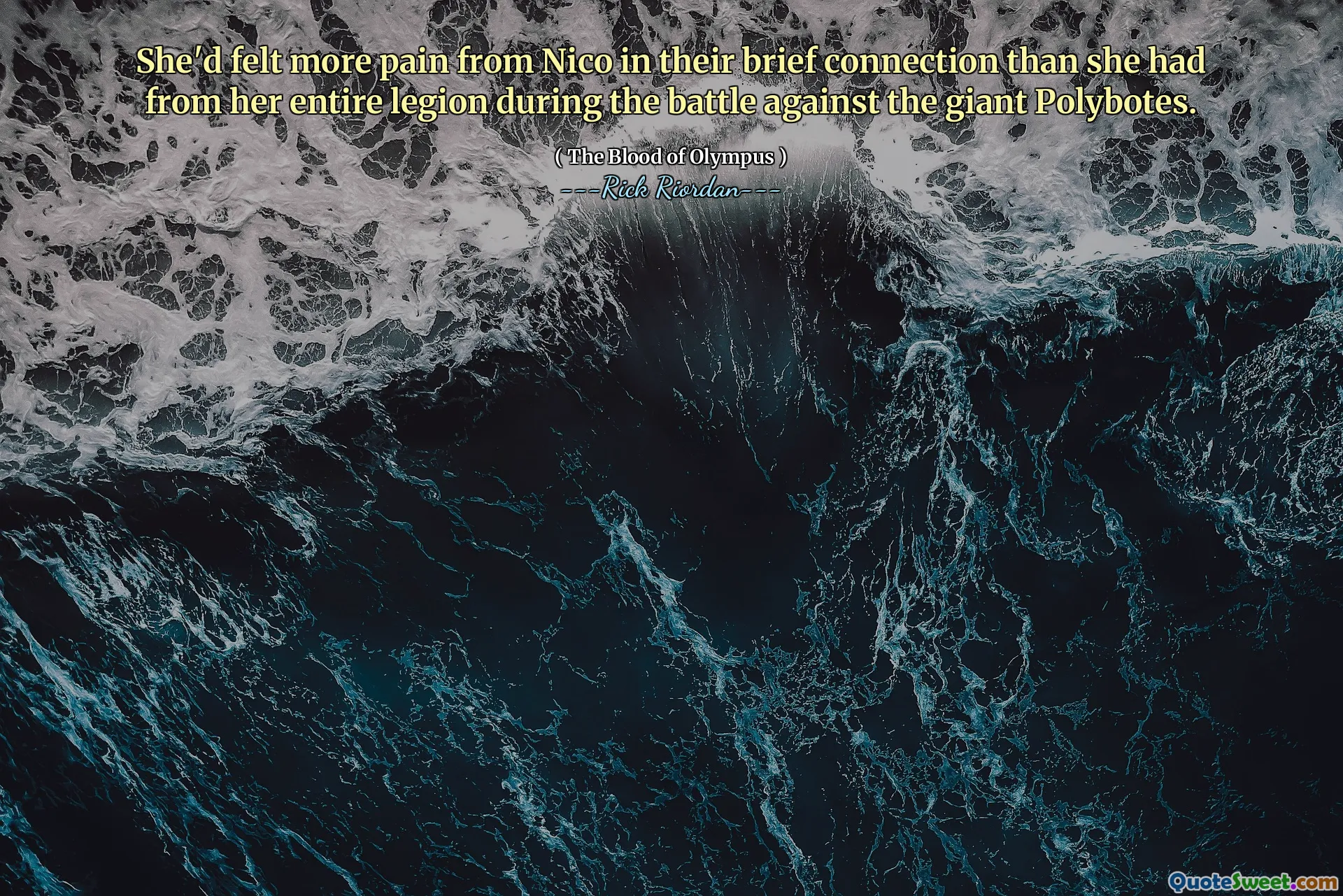 She'd felt more pain from Nico in their brief connection than she had from her entire legion during the battle against the giant Polybotes.