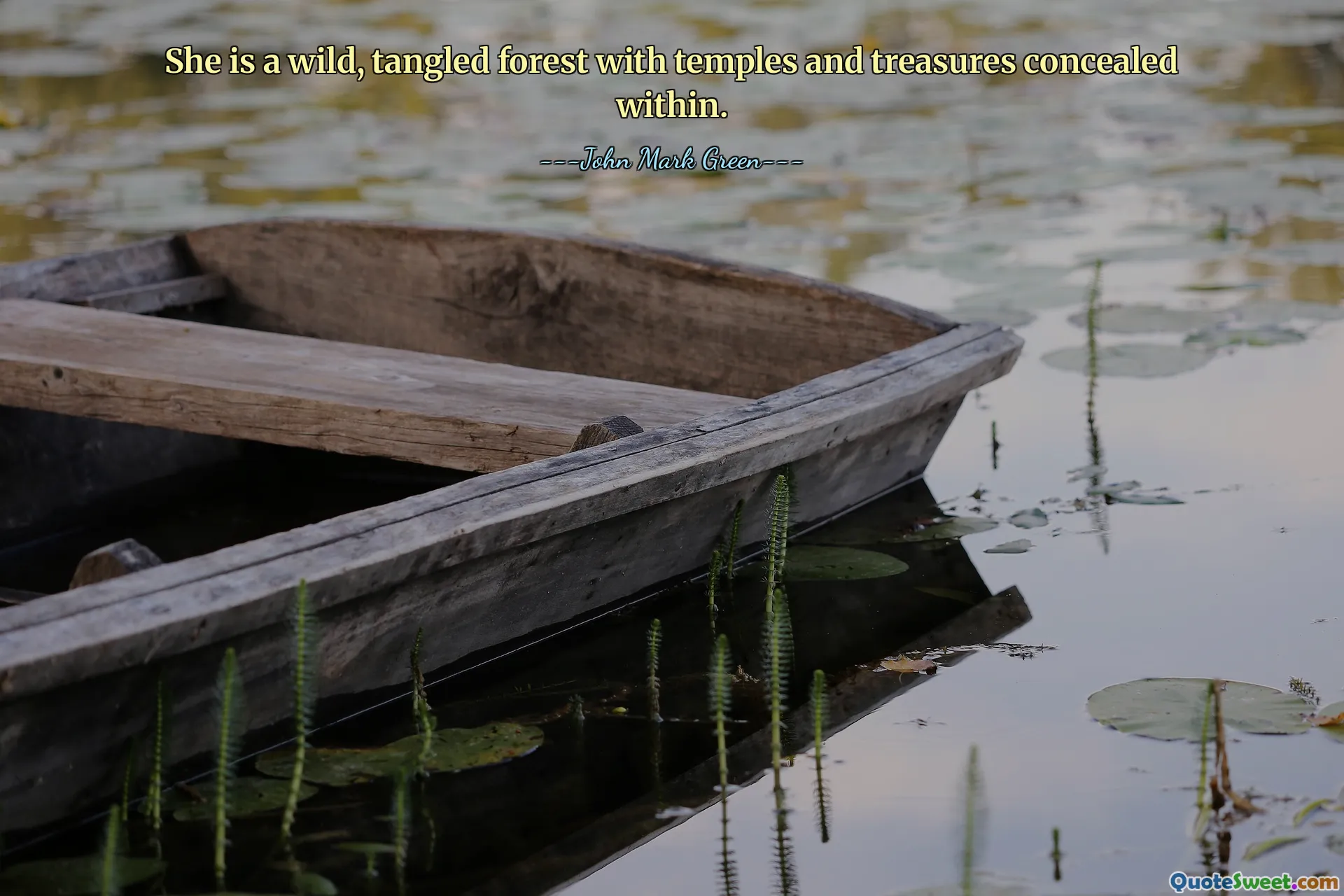 She is a wild, tangled forest with temples and treasures concealed within.