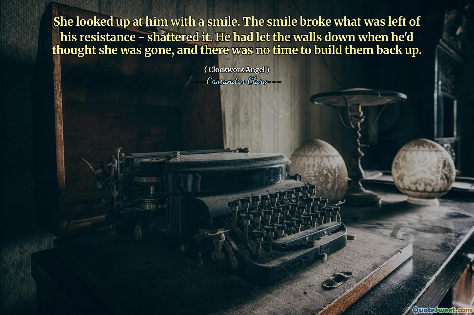 She looked up at him with a smile. The smile broke what was left of his resistance - shattered it. He had let the walls down when he'd thought she was gone, and there was no time to build them back up.