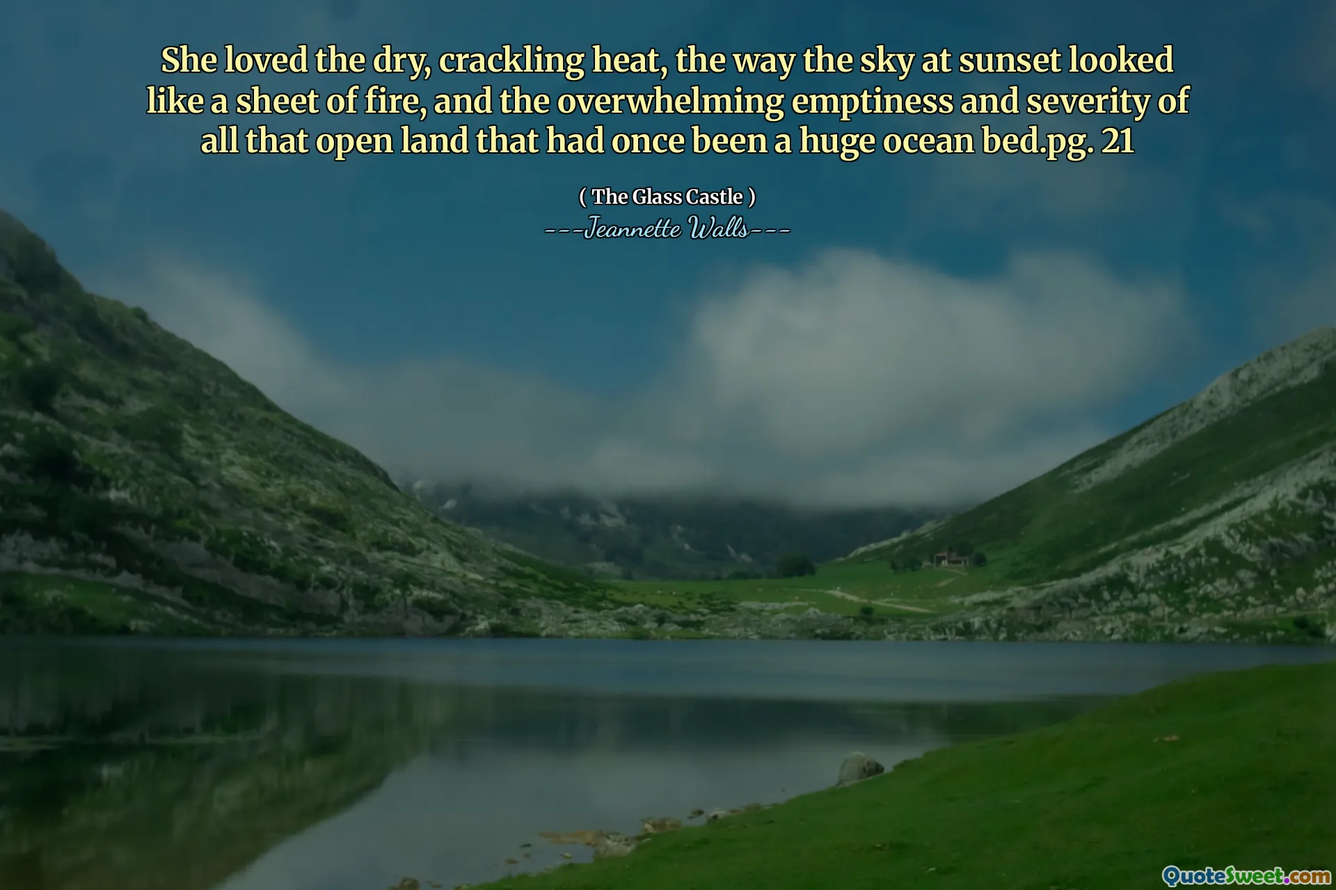 მას უყვარდა მშრალი, გახეხილი სიცხე, ისე, როგორც მზის ჩასვლისას ცა გამოიყურებოდა ცეცხლის ფურცელი და უზარმაზარი სიცარიელე და სიმძიმე იმ ღია მიწაზე, რომელიც ოდესღაც უზარმაზარი ოკეანის საწოლია. გვ. 21