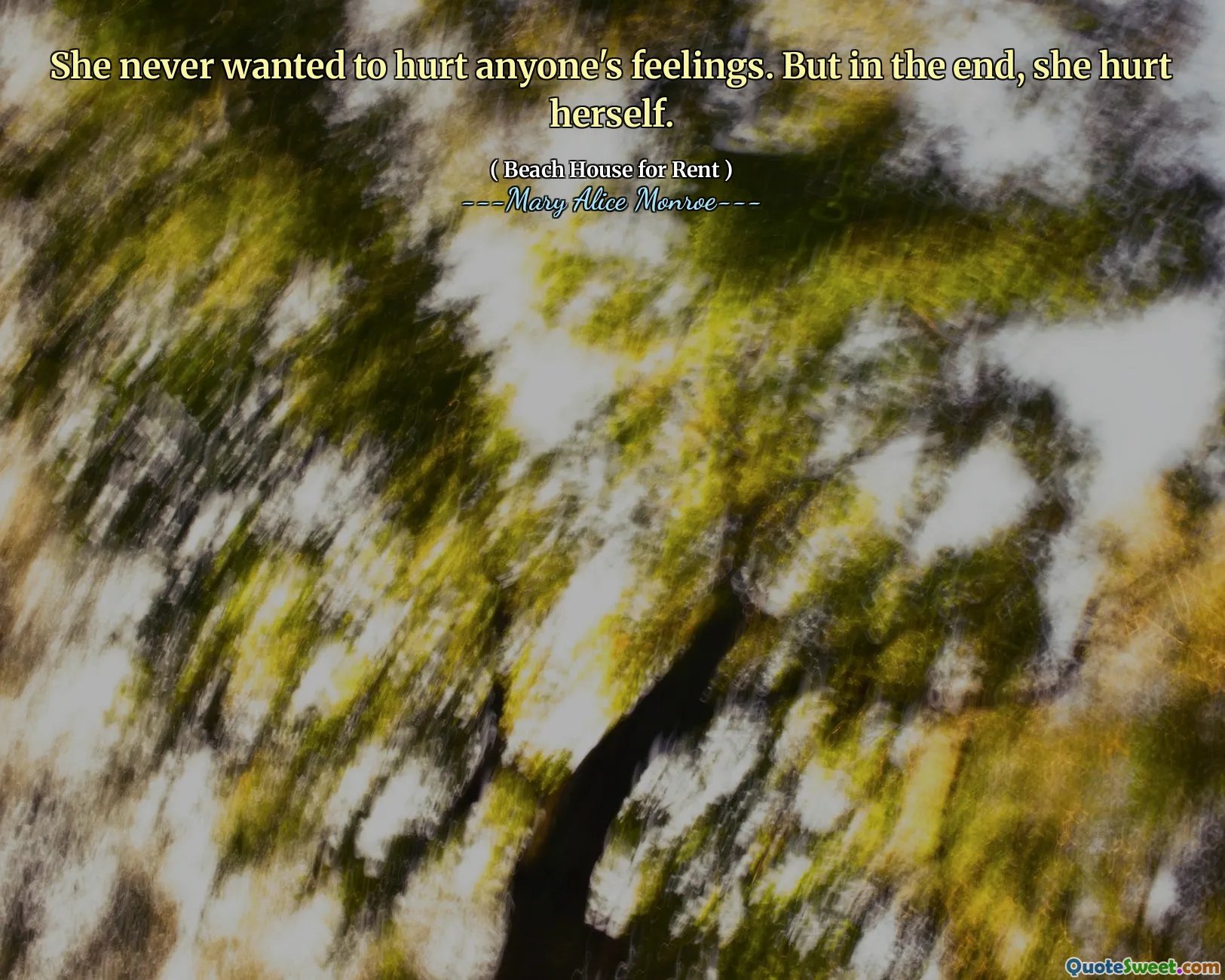 Nu a vrut niciodată să rănească sentimentele nimănui. Dar până la urmă, s -a rănit.