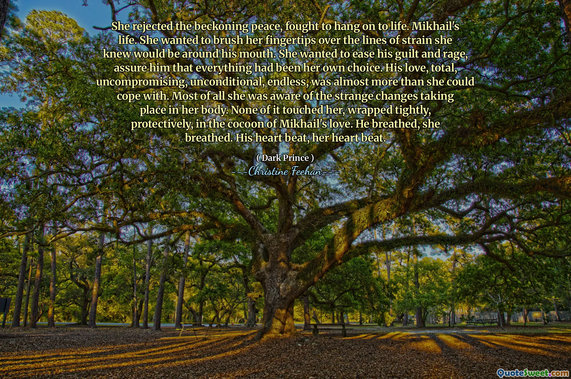 She rejected the beckoning peace, fought to hang on to life. Mikhail's life. She wanted to brush her fingertips over the lines of strain she knew would be around his mouth. She wanted to ease his guilt and rage, assure him that everything had been her own choice. His love, total, uncompromising, unconditional, endless, was almost more than she could cope with. Most of all she was aware of the strange changes taking place in her body. None of it touched her, wrapped tightly, protectively, in the cocoon of Mikhail's love. He breathed, she breathed. His heart beat, her heart beat.