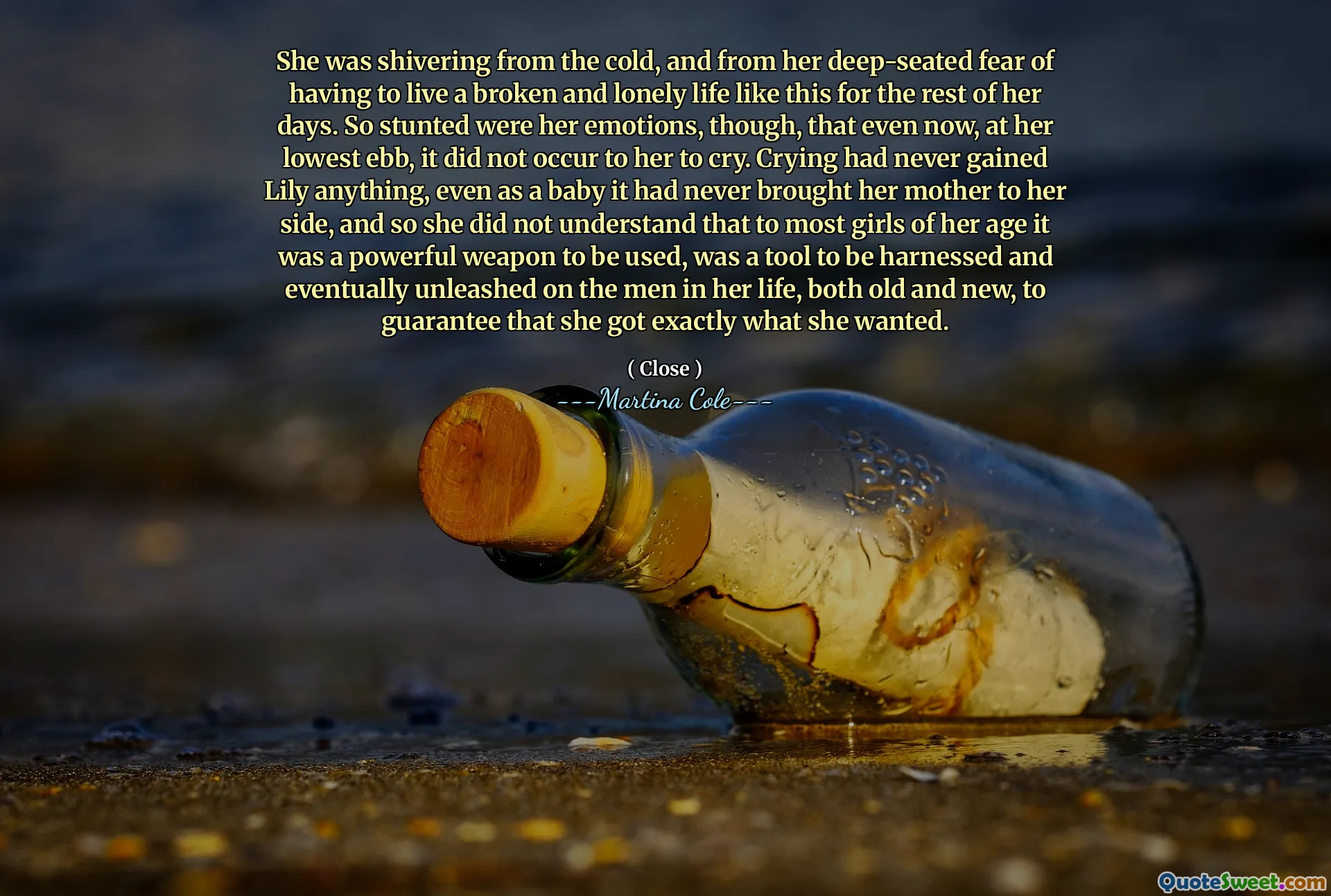 Она дрожала от холода, и от своего глубоко укоренившегося страха жить сломанной и одинокой жизнью, подобной этой, до конца своих дней. Тем не менее, ее эмоции были настолько задержкой, что даже сейчас, при ее самой низкой приливе, ей не пришло в голову плакать. Плач никогда не получал ничего, даже будучи ребенком, она никогда не приводила ее мать на ее сторону, и поэтому она не понимала, что для большинства девушек ее возраста это было мощное оружие, которое можно было использовать, был инструментом для использования и в конечном итоге раскрыта