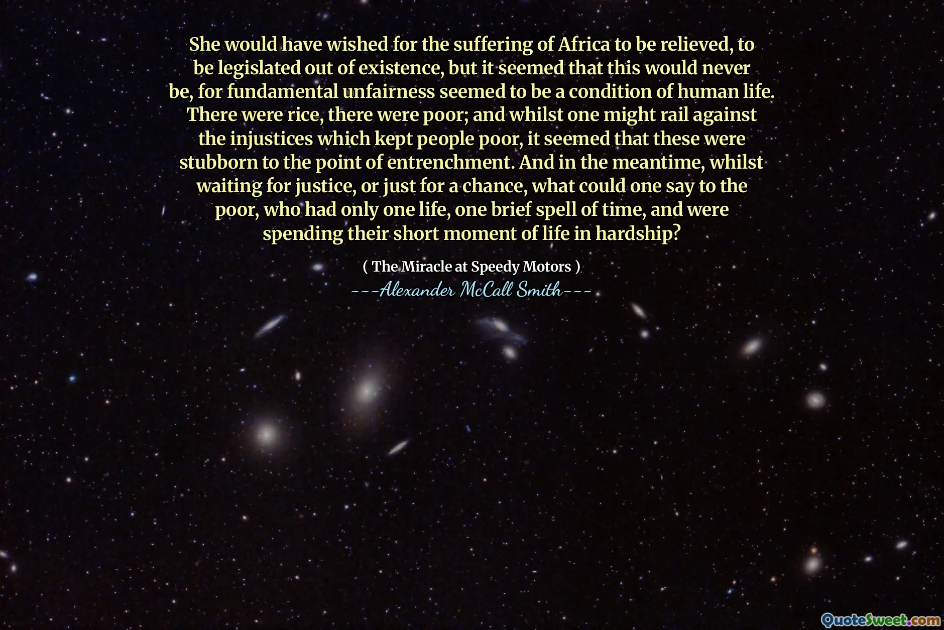 그녀는 아프리카의 고통이 구제되고, 존재하지 않기를 바랐으나, 이것은 결코 불공평 한 것이 인간의 삶의 상태 인 것처럼 보이지 않았을 것 같았다. 쌀이 있었고 가난한 사람이있었습니다. 그리고 사람들이 사람들을 가난하게 유지 한 불의에 대항하여 철도 할 수도 있지만, 이것들은 확고한 지점까지 완고한 것처럼 보였다. 그 동안, 정의를 기다리거나 기회를 기다리는 동안, 한 사람에게만 한 생명, 단 하나의 짧은 시간 주문을했고, 짧은 삶의 순간을 어려움에 보낸 가난한 사람들에게 무엇을 말할 수 있었습니까?