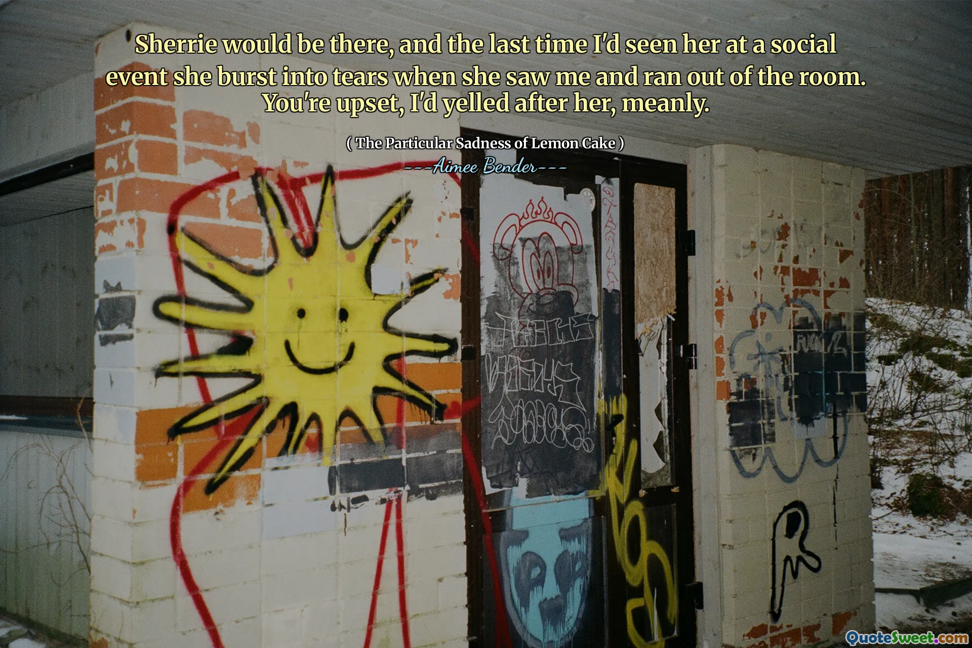 Sherrie ville være der, og forrige gang jeg har sett henne på et sosialt arrangement, sprengte hun i gråt da hun så meg og løp ut av rommet. Du er opprørt, jeg hadde skrek etter henne, men.