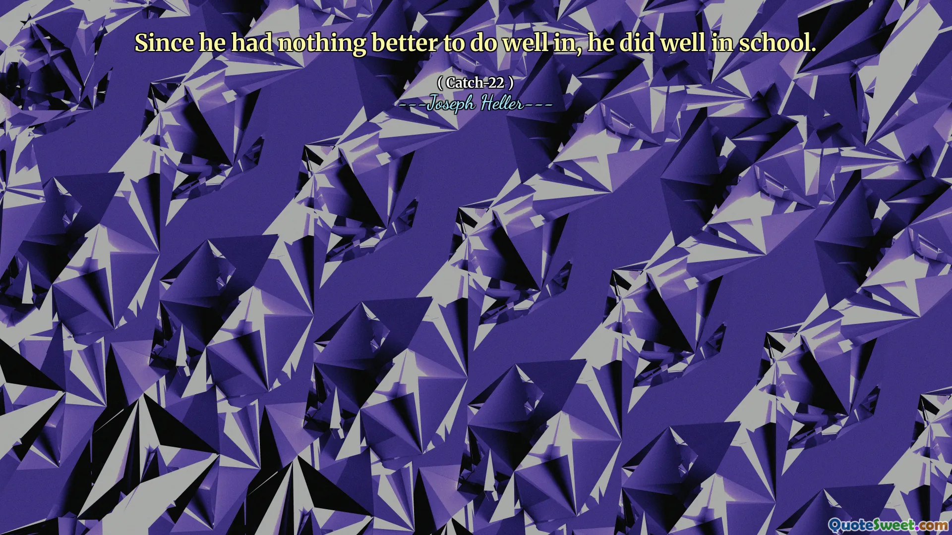 Поскольку ему не было ничего лучше преуспеть, он преуспел в школе.