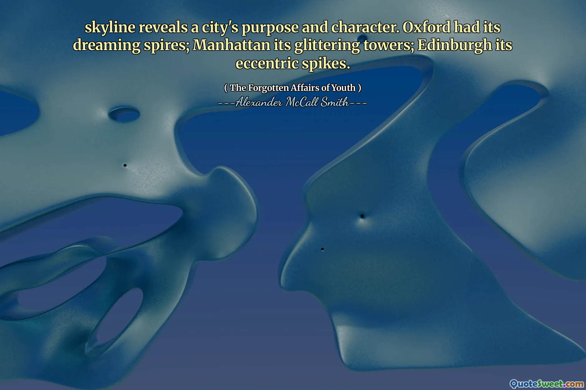 Skyline avslöjar en stads syfte och karaktär. Oxford hade sina drömspiror; Manhattan dess glittrande torn; Edinburgh sina excentriska spikar.