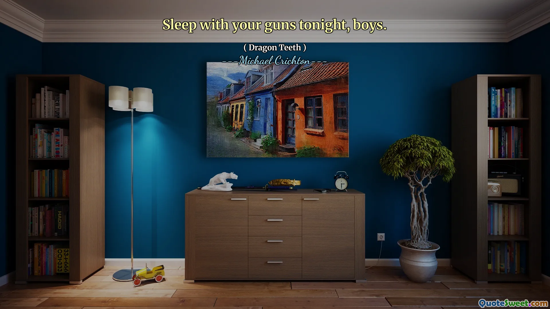 Sleep with your guns tonight, boys.