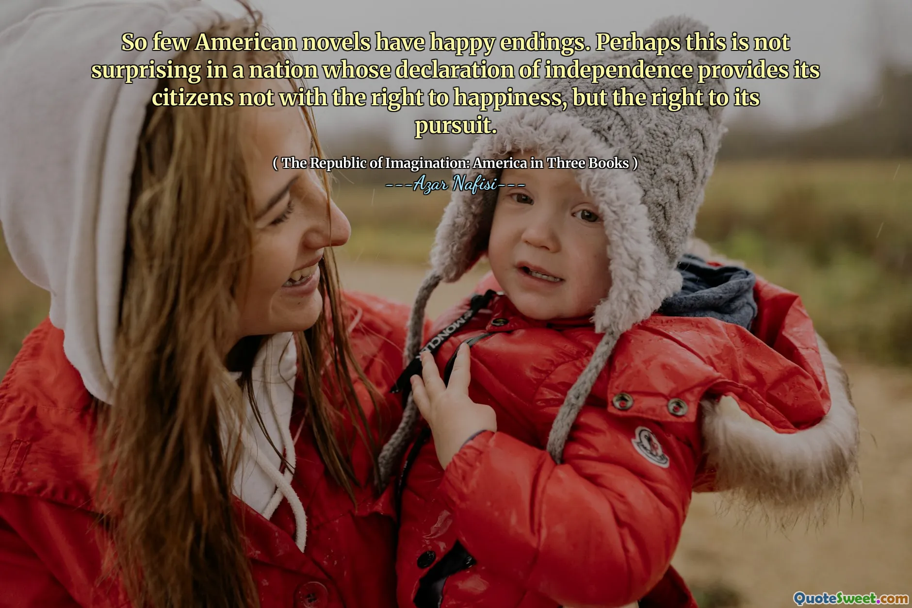तो कुछ अमेरिकी उपन्यासों में खुश अंत हैं। शायद यह एक ऐसे राष्ट्र में आश्चर्य की बात नहीं है, जिसकी स्वतंत्रता की घोषणा अपने नागरिकों को खुशी के अधिकार के साथ नहीं, बल्कि इसकी खोज का अधिकार प्रदान करती है।