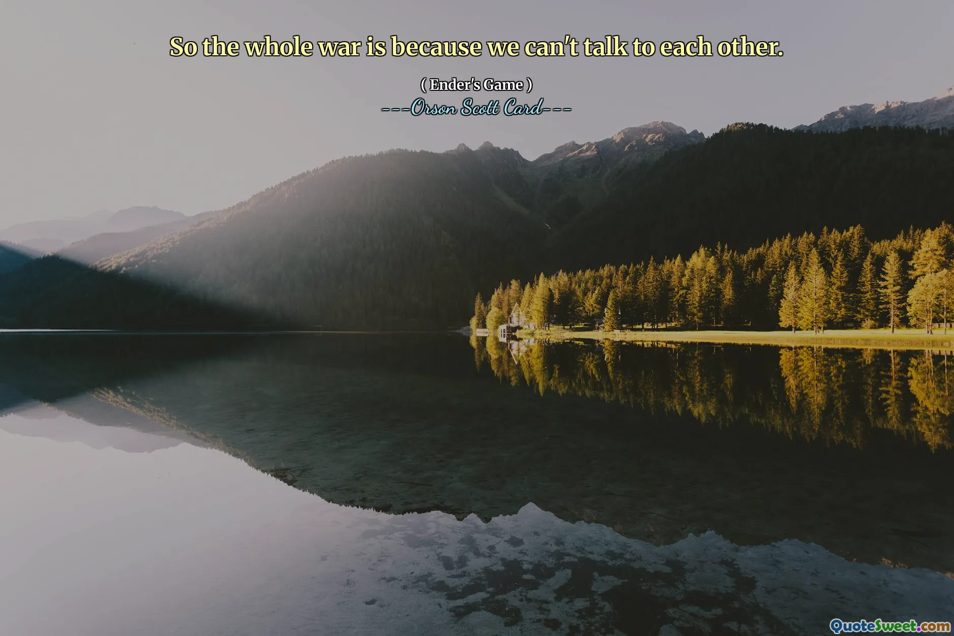 所以整个战争都是因为我们无法互相交谈。