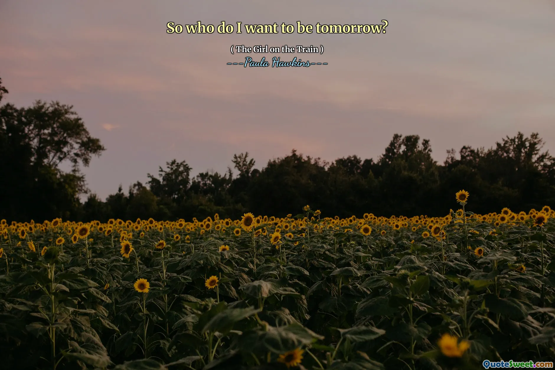 So who do I want to be tomorrow?