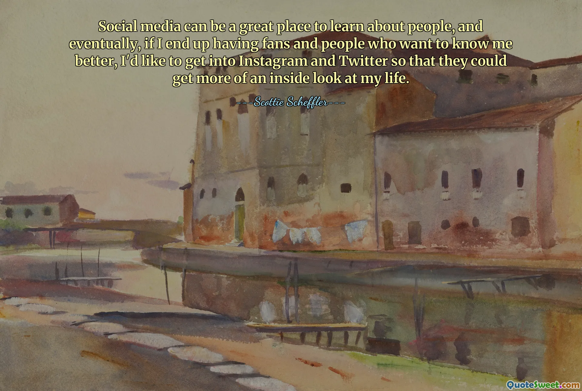 Mạng xã hội có thể là một nơi tuyệt vời để tìm hiểu về mọi người và cuối cùng, nếu tôi có người hâm mộ và những người muốn biết tôi nhiều hơn, tôi muốn truy cập Instagram và Twitter để họ có thể hiểu rõ hơn về cuộc sống của tôi.