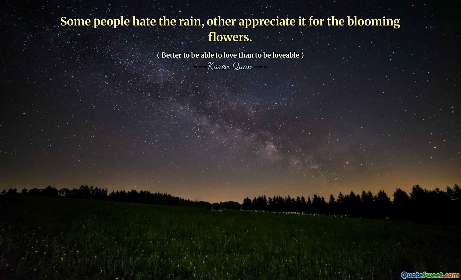 Some people hate the rain, other appreciate it for the blooming flowers.