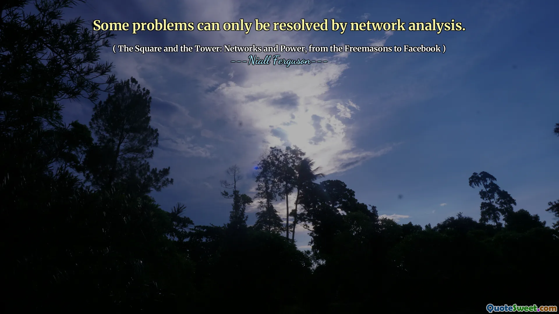 Some problems can only be resolved by network analysis.