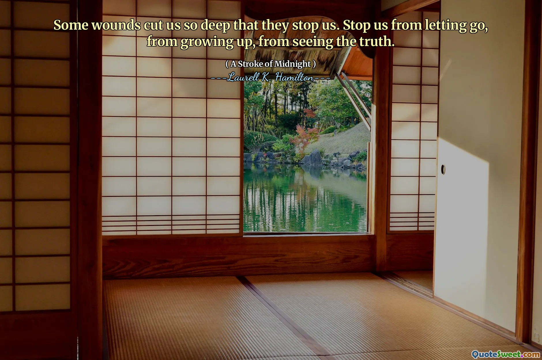 Some wounds cut us so deep that they stop us. Stop us from letting go, from growing up, from seeing the truth.