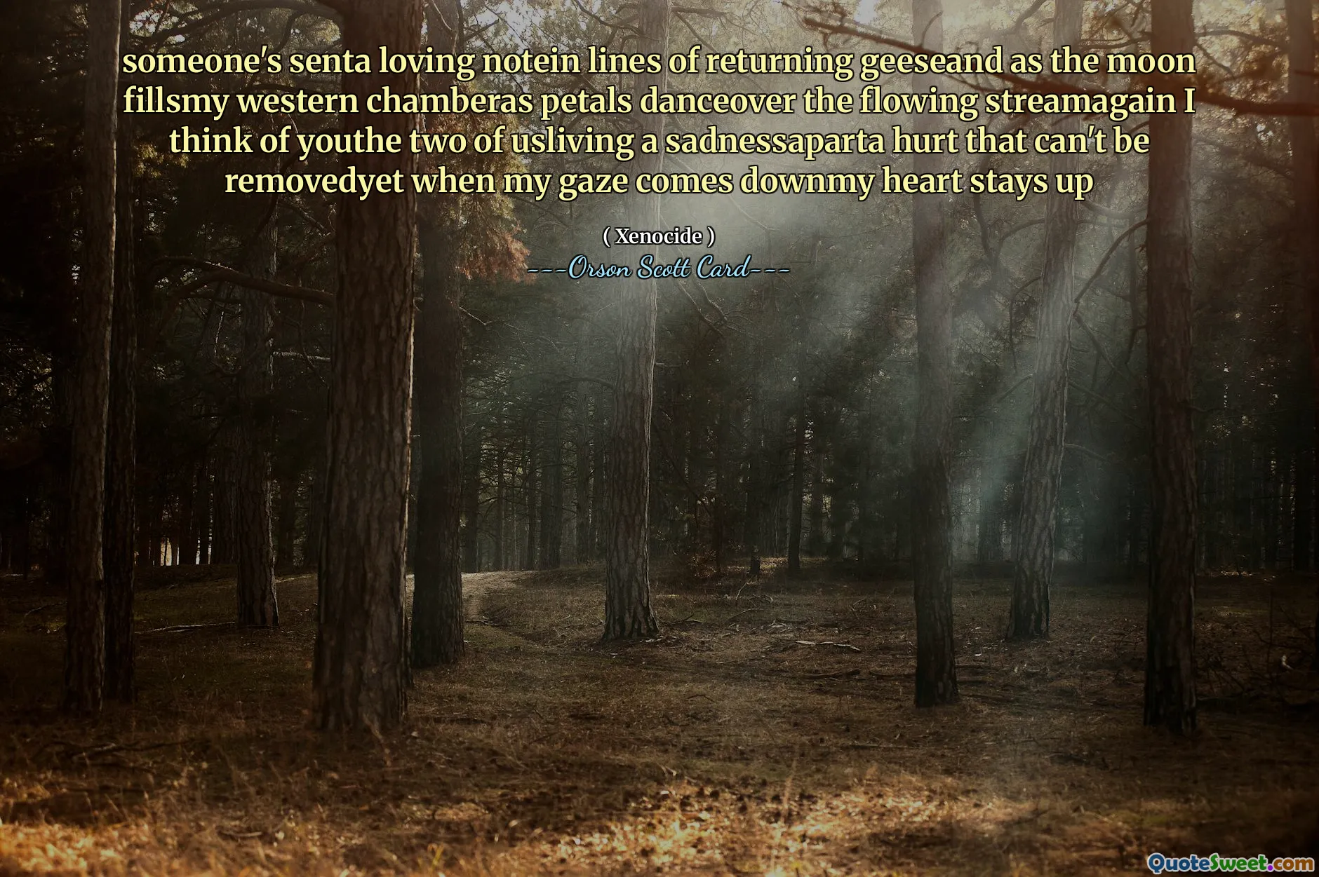 someone's senta loving notein lines of returning geeseand as the moon fillsmy western chamberas petals danceover the flowing streamagain I think of youthe two of usliving a sadnessaparta hurt that can't be removedyet when my gaze comes downmy heart stays up