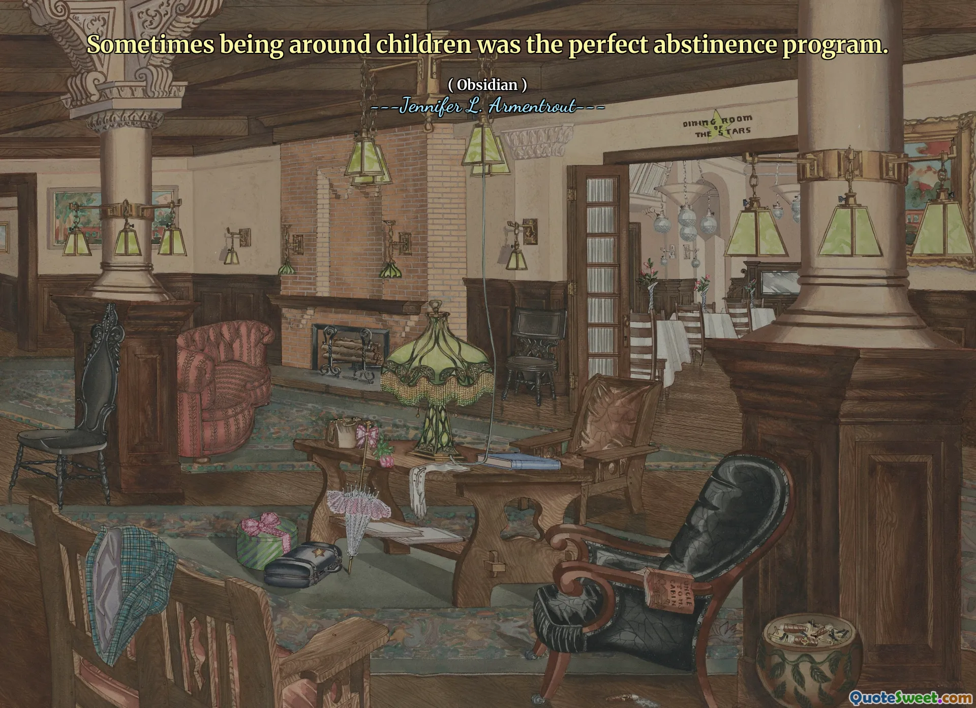 Sometimes being around children was the perfect abstinence program.