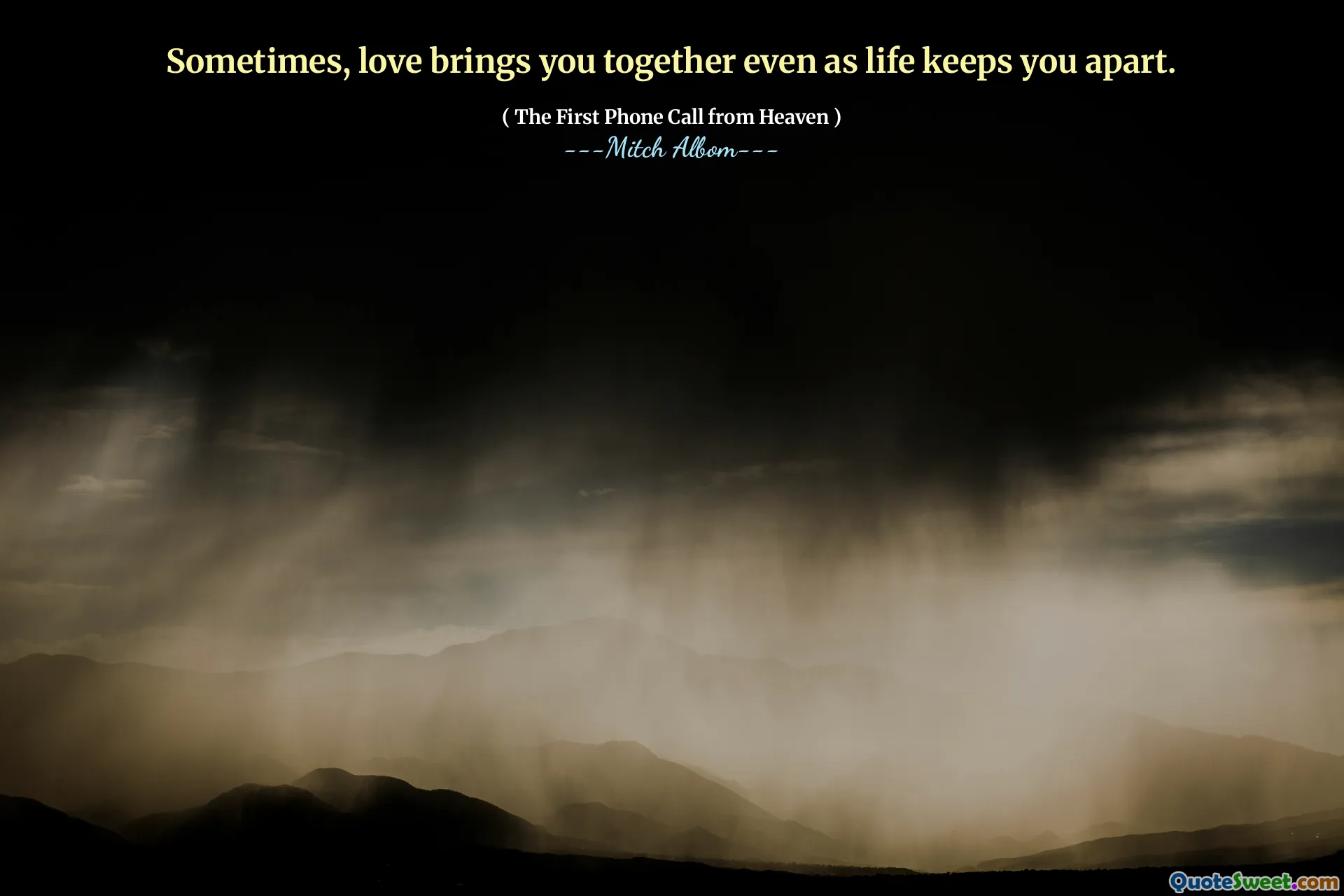 Sometimes, love brings you together even as life keeps you apart.