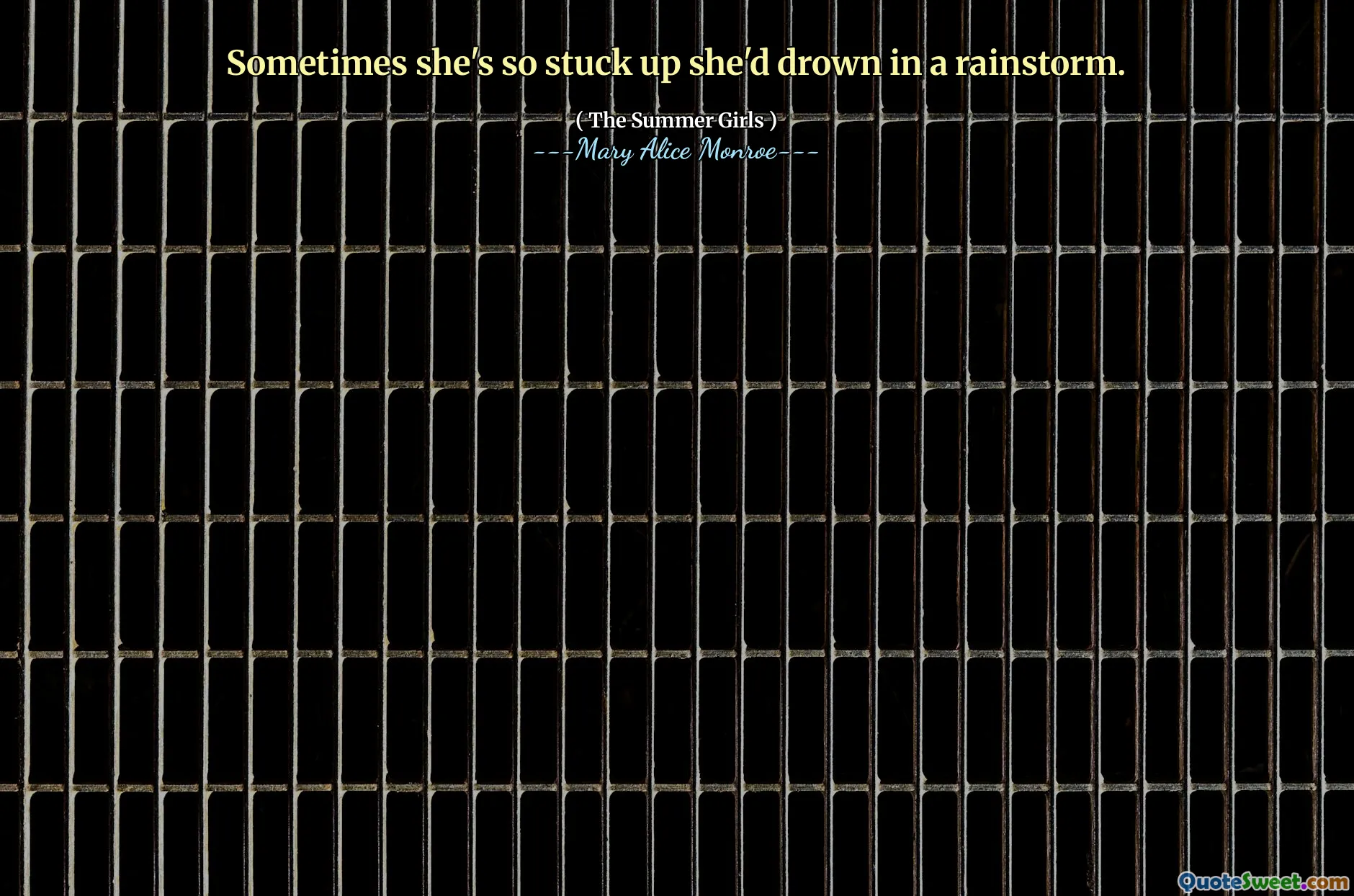 في بعض الأحيان كانت عالقة للغاية لدرجة أنها كانت تغرق في عاصفة ممطرة.