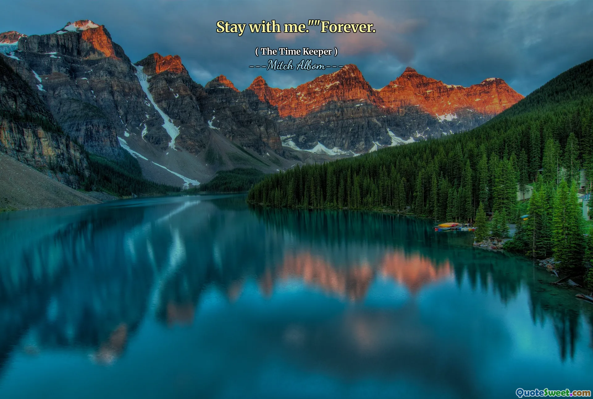 Resta con me. "" Per sempre.