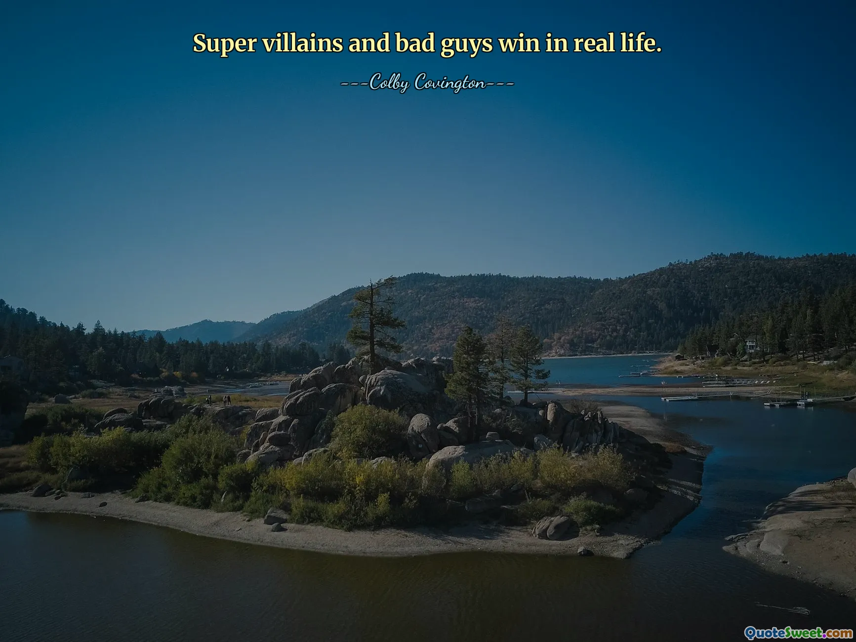 Super villains and bad guys win in real life.