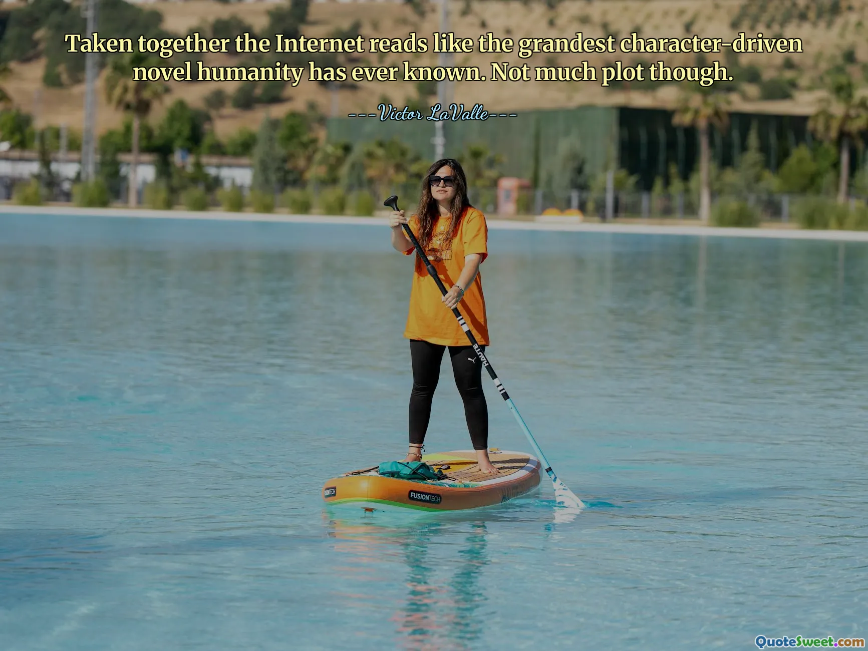 Taken together the Internet reads like the grandest character-driven novel humanity has ever known. Not much plot though.