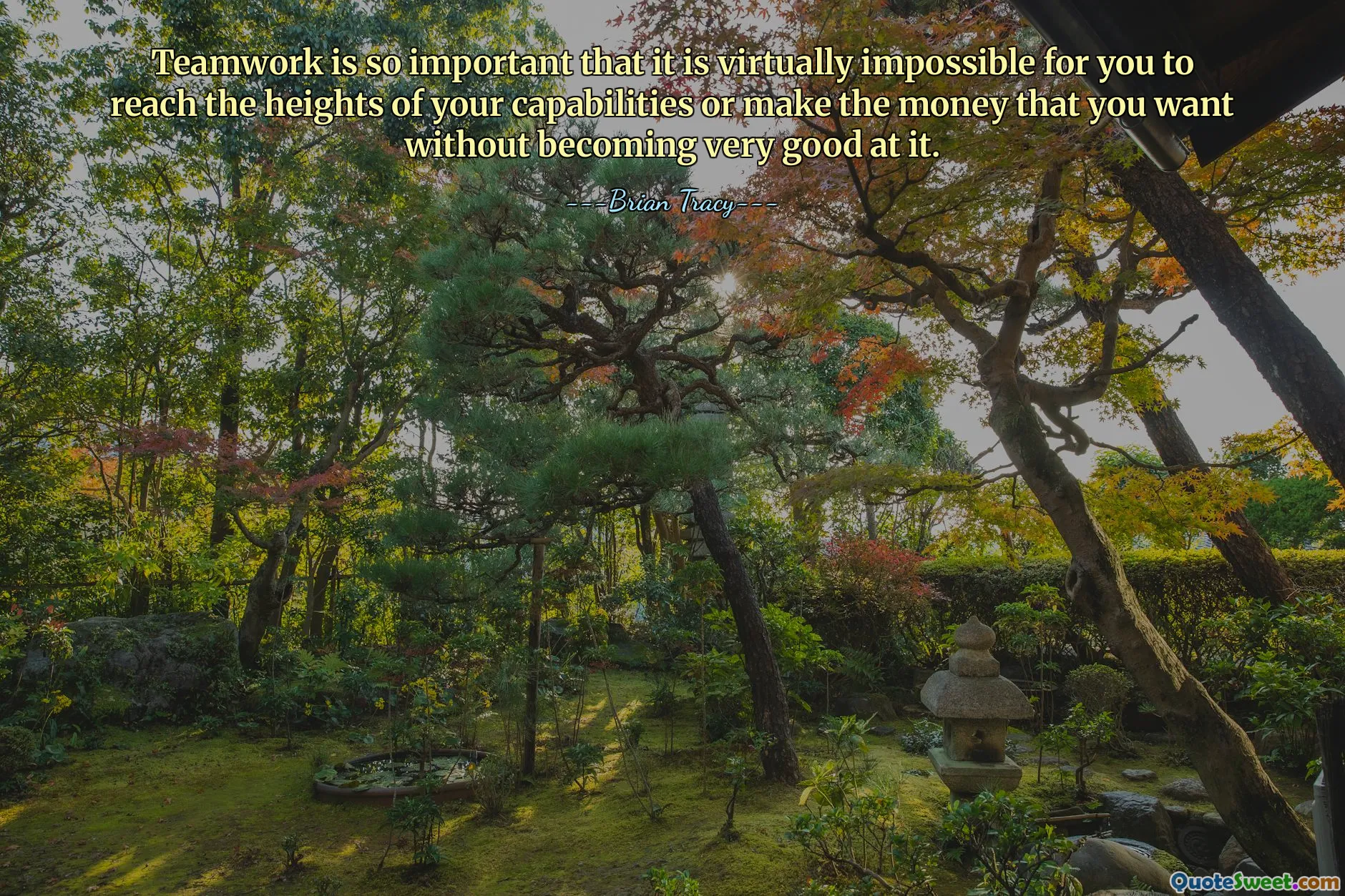 Munca în echipă este atât de importantă încât îți este practic imposibil să atingi înălțimea capacităților tale sau să câștigi banii pe care îi dorești fără să devii foarte bun la asta.