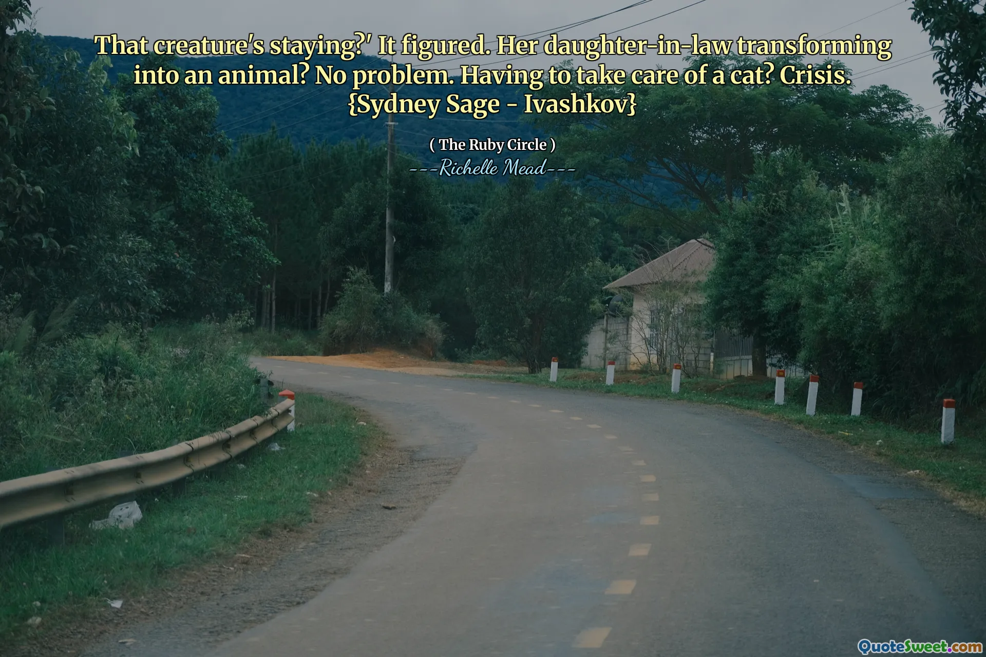 That creature's staying?' It figured. Her daughter-in-law transforming into an animal? No problem. Having to take care of a cat? Crisis. {Sydney Sage - Ivashkov}