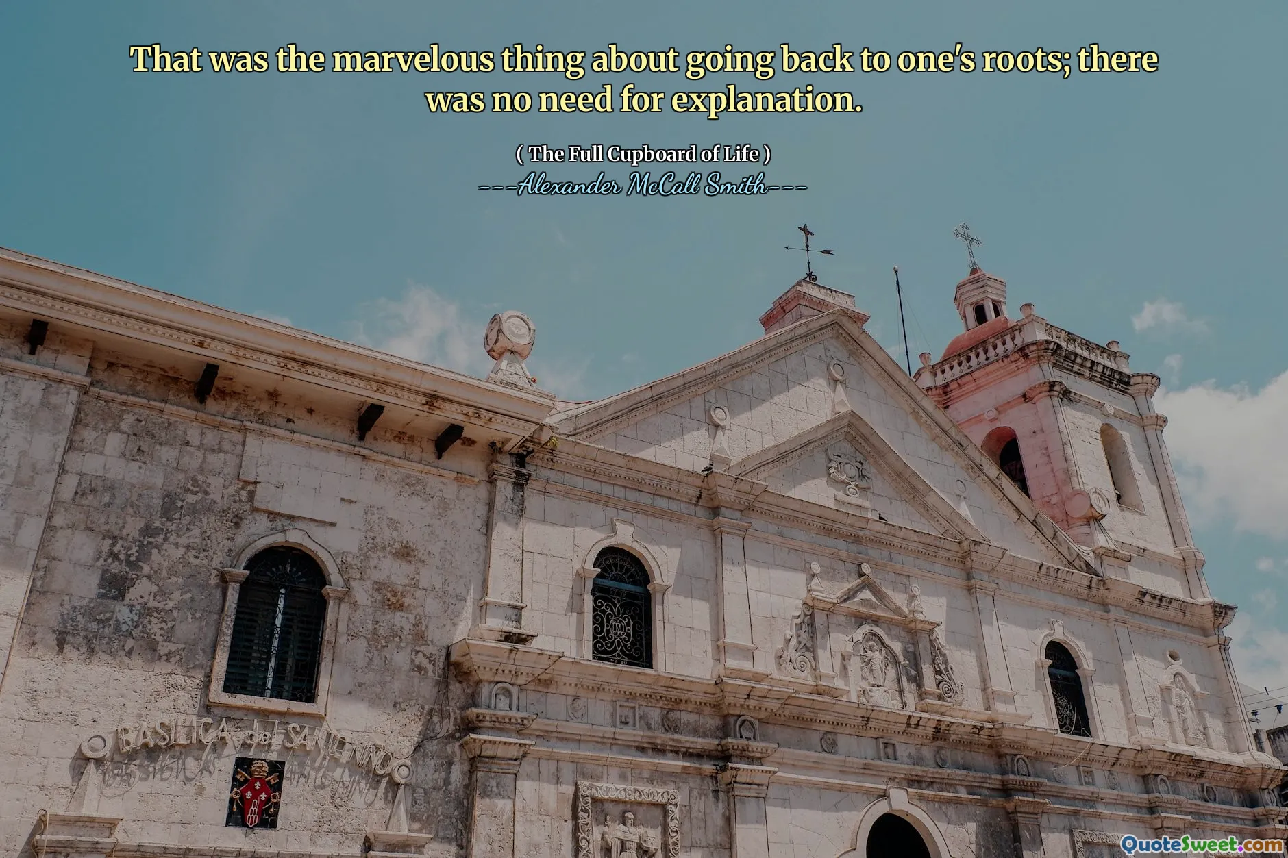 Questa era la cosa meravigliosa di tornare alle radici; Non c'era bisogno di spiegazioni.